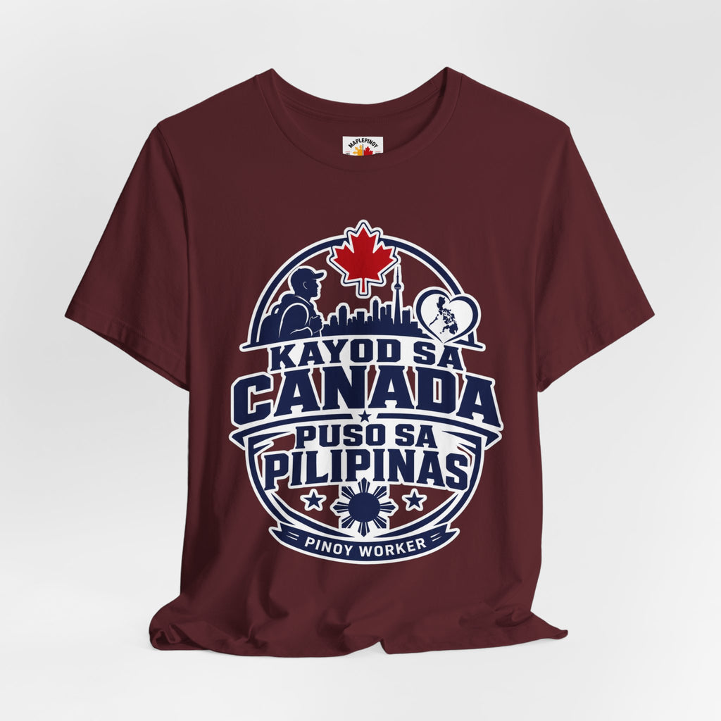 Kayod sa Canada, Puso sa Pilipinas — Filipino OFW Tee