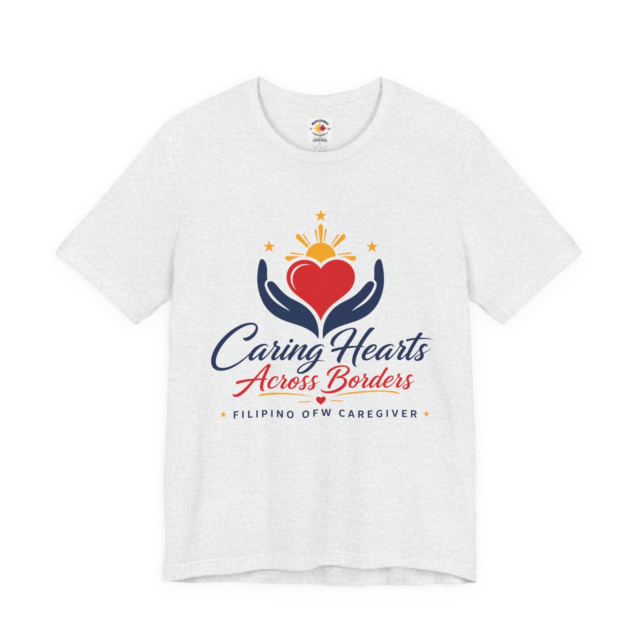 Caring Hearts Across Borders Filipino OFW Caregiver T-Shirt