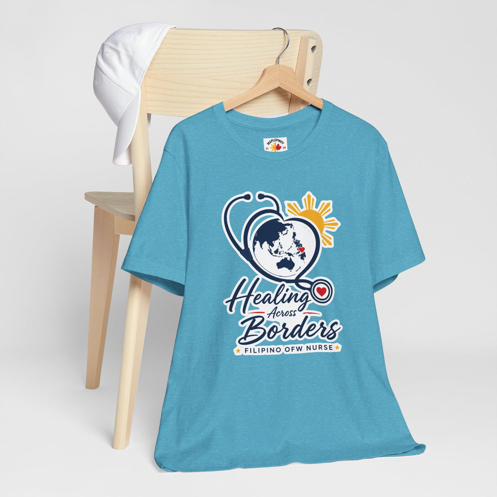 Healing Across Borders Filipino OFW Nurse T-Shirt