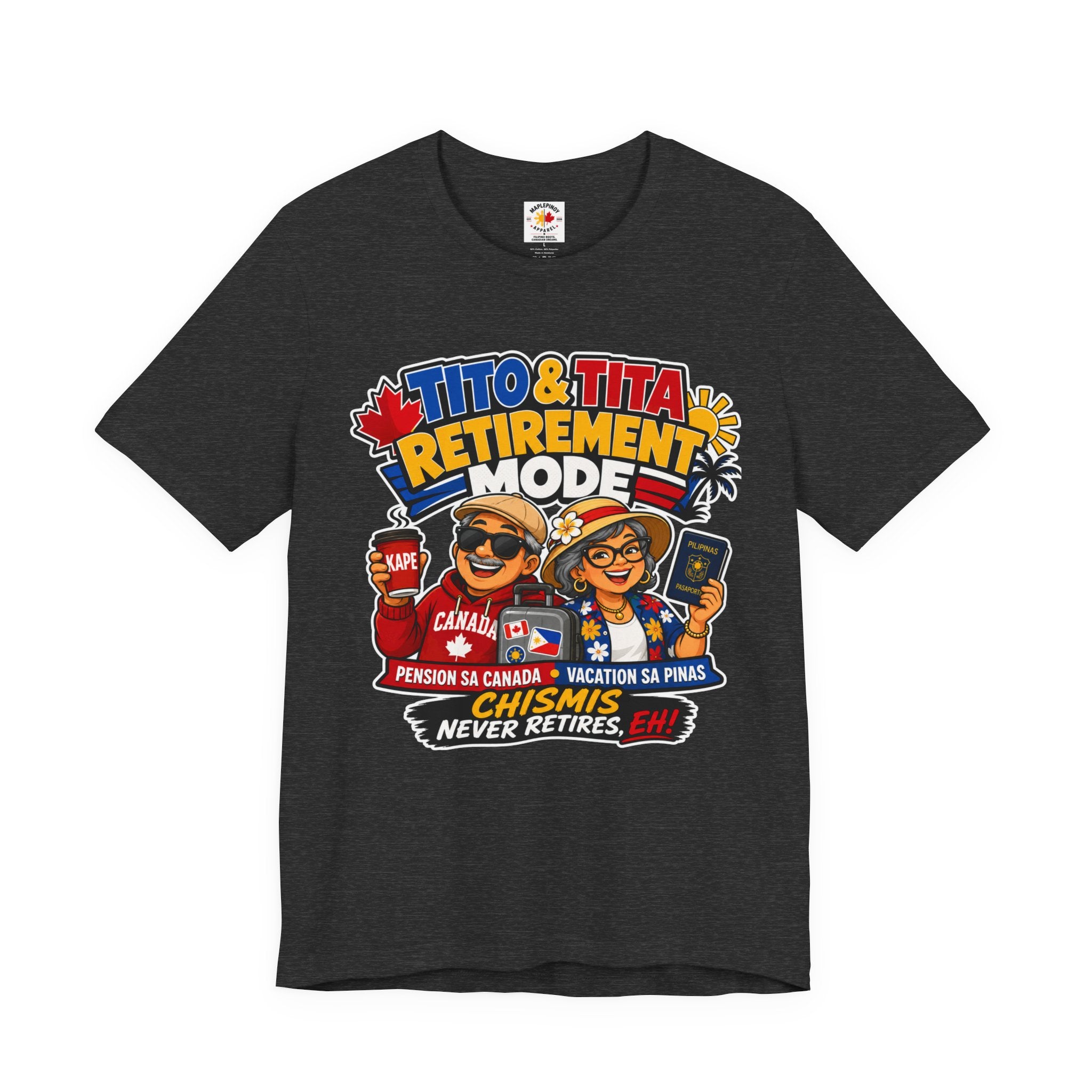 Tito & Tita: Retirement Mode — Funny Filipino Canadian Tee