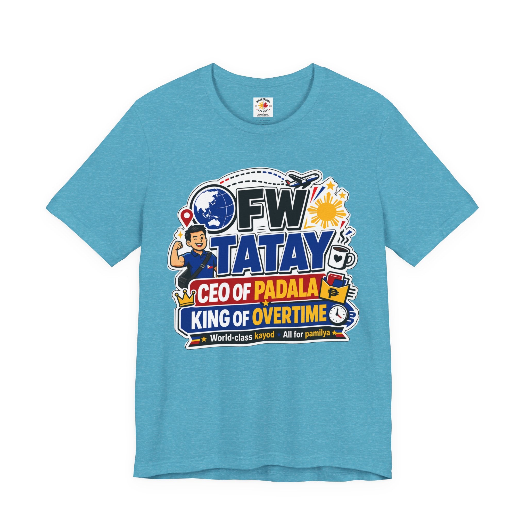 CEO of Padala — OFW Filipino Tatay Pride Tee