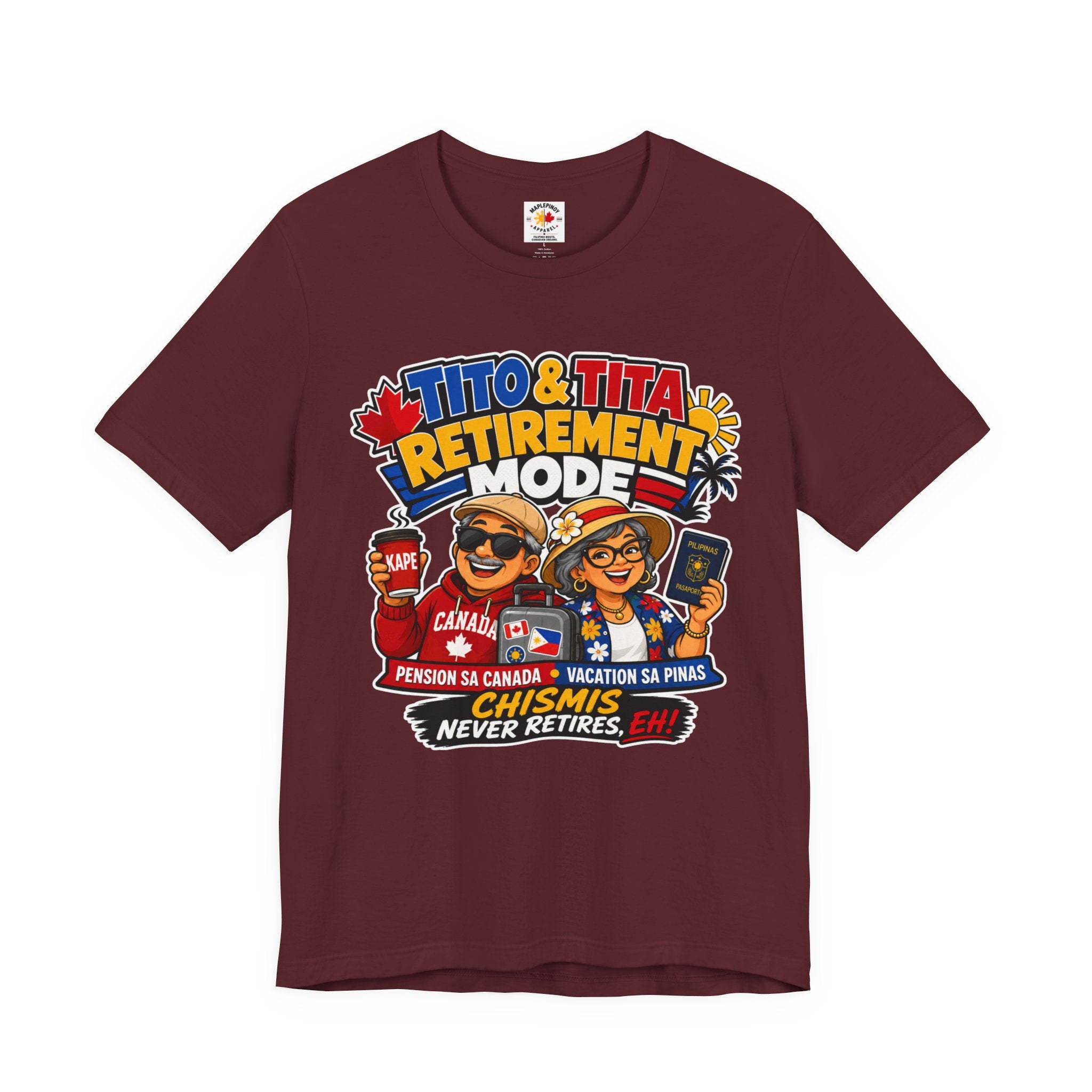 Tito & Tita: Retirement Mode — Funny Filipino Canadian Tee