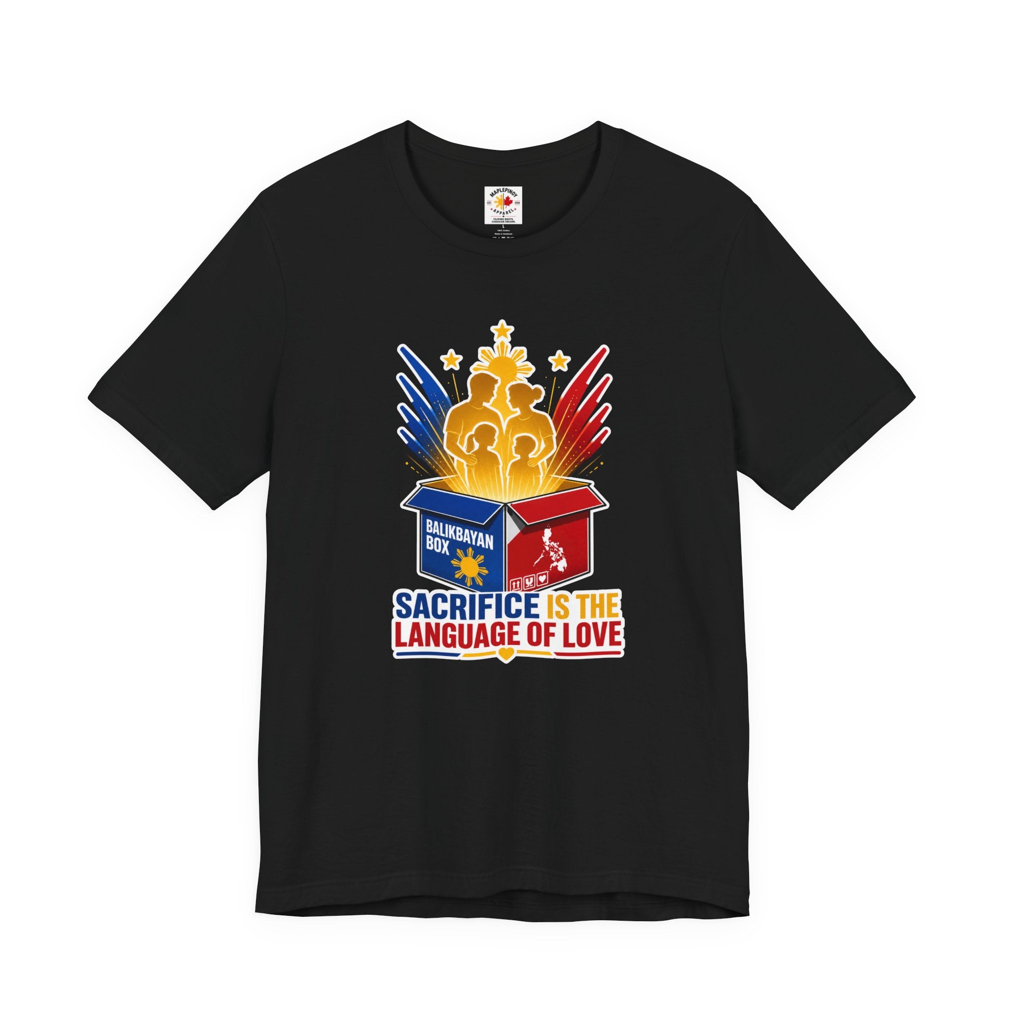 Sacrifice Is the Language of Love T-Shirt — Filipino OFW Balikbayan Box Tribute