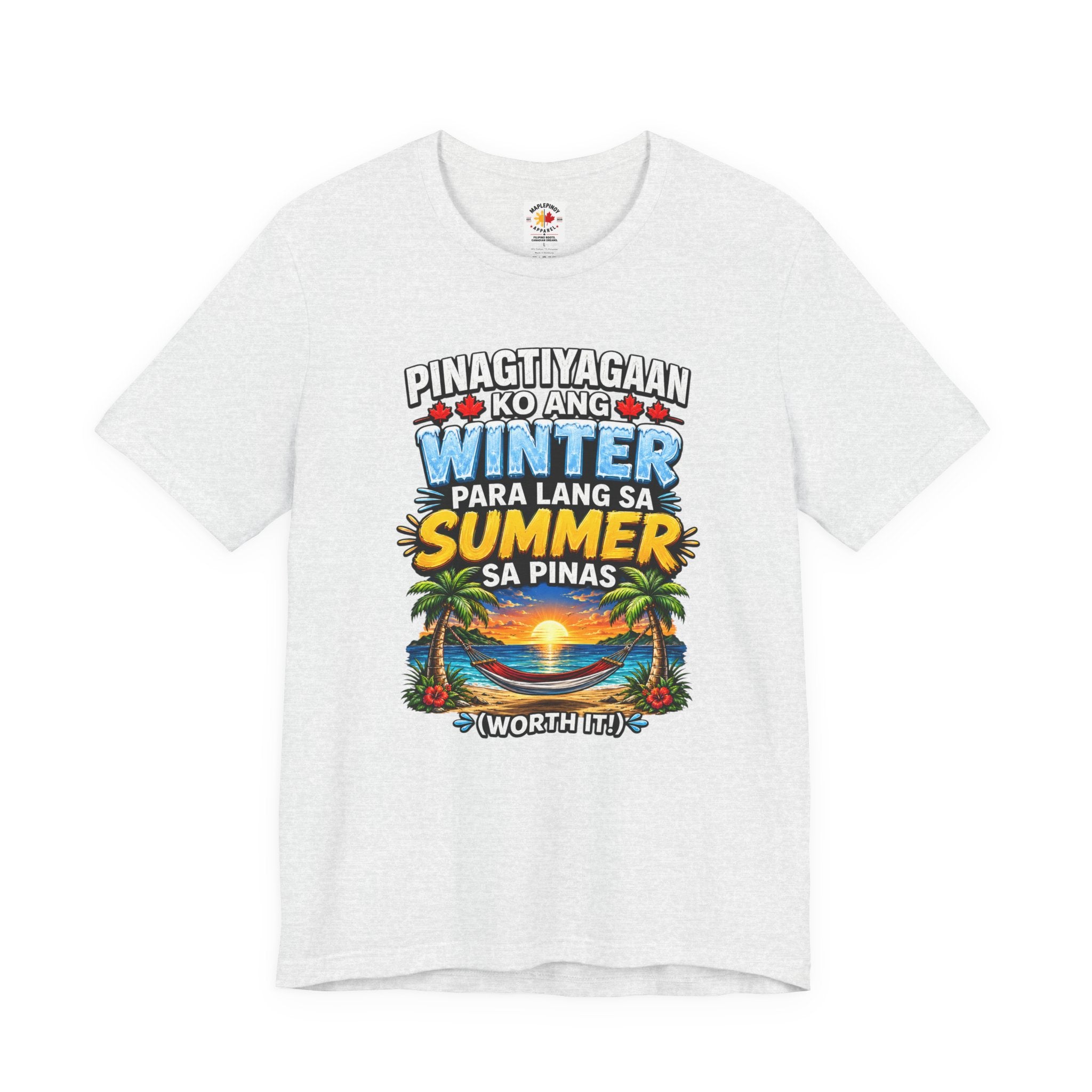 Pinagtiyagaan Ko Ang Winter Para Sa Summer Sa Pinas — Funny Pinoy Tee