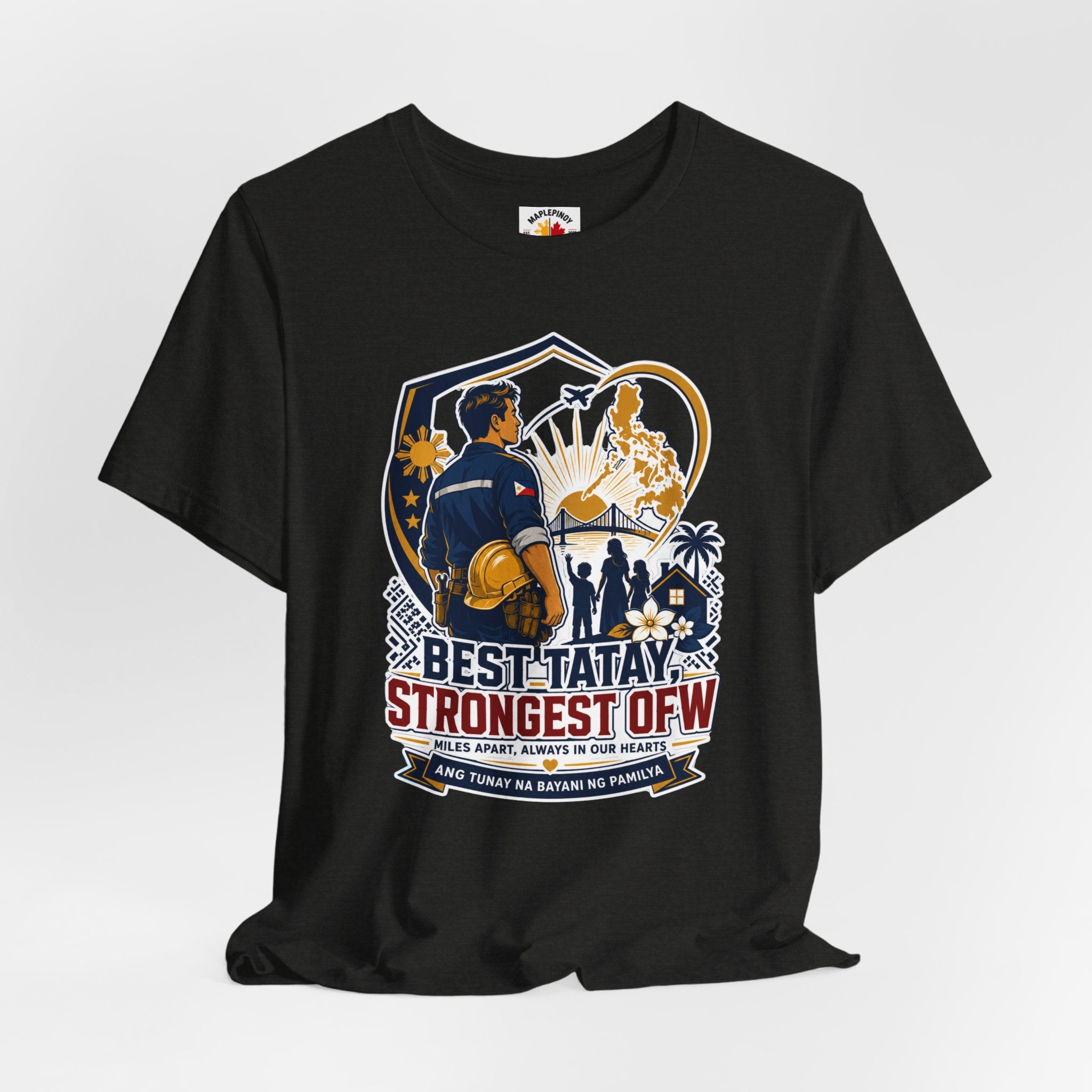 Best Tatay, Strongest OFW — Filipino Father's Day Shirt