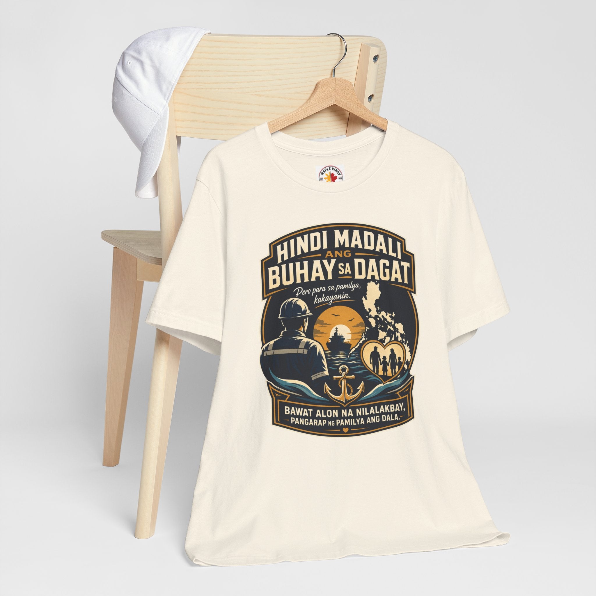 Hindi Madali ang Buhay sa Dagat — Filipino Seafarer Pride Tee