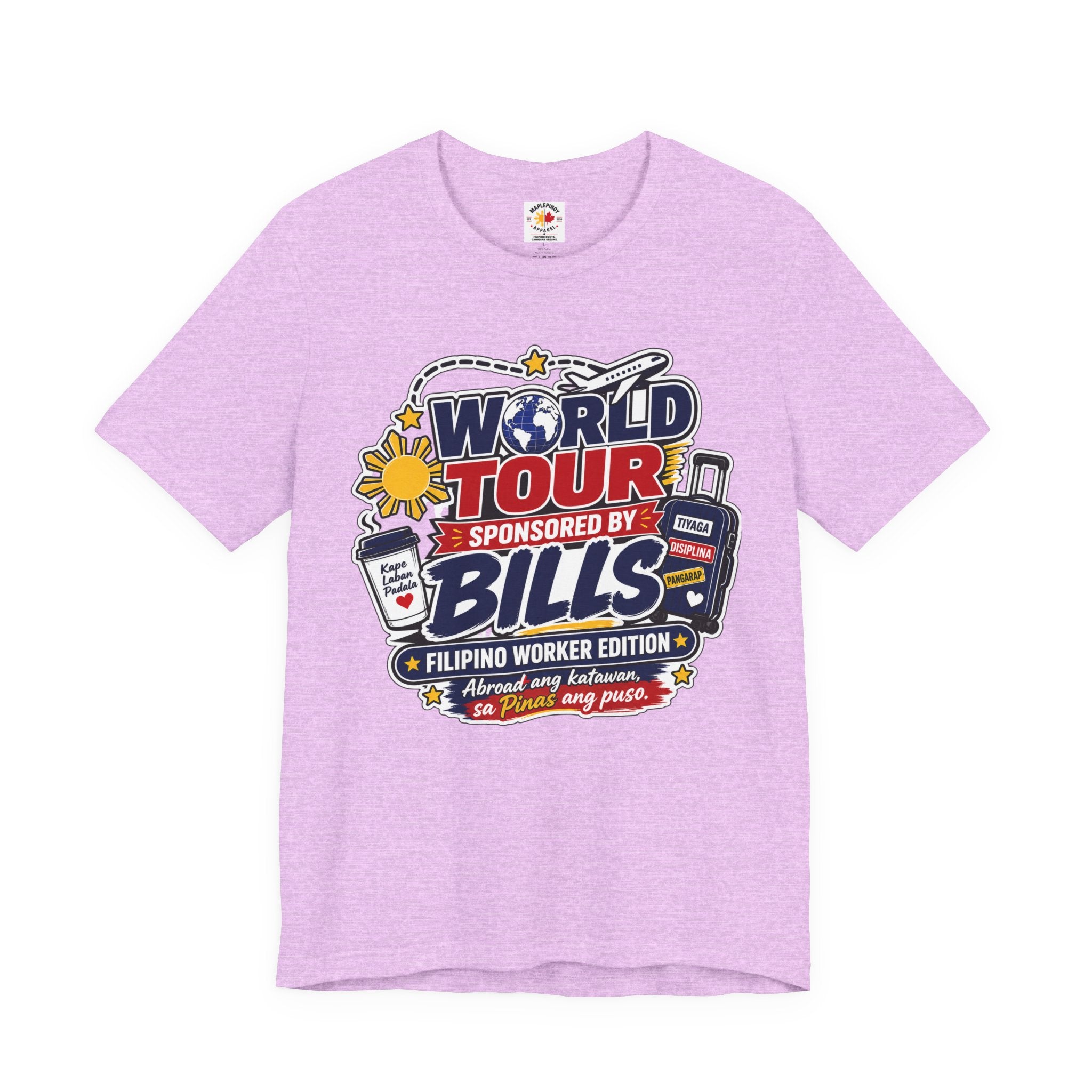 World Tour, Sponsored by Bills — Funny Filipino OFW Tee