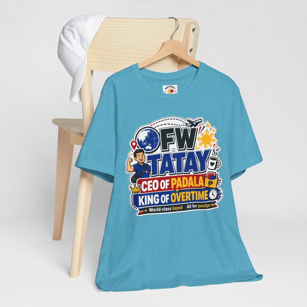 CEO of Padala — OFW Filipino Tatay Pride Tee