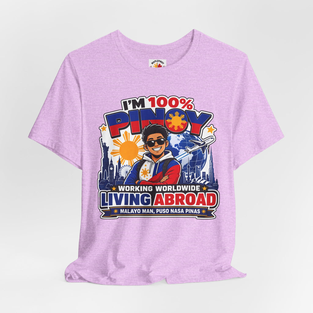 100% Pinoy, Living Abroad — Filipino Pride Tee