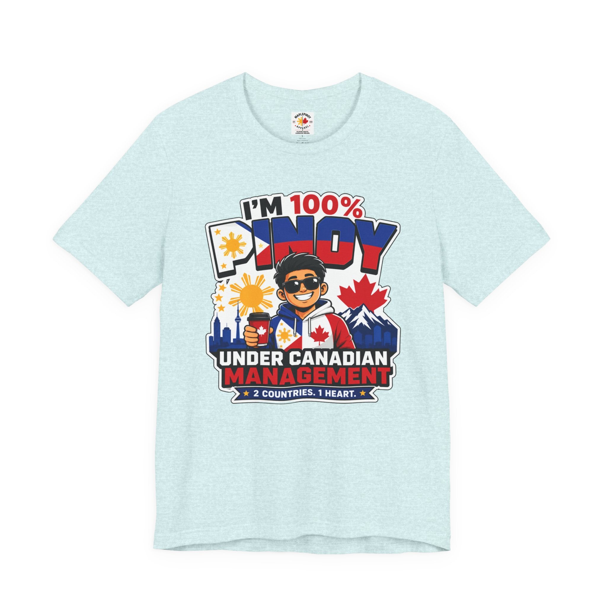 100% Pinoy, Under Canadian Management — Funny Filipino Canadian Tee