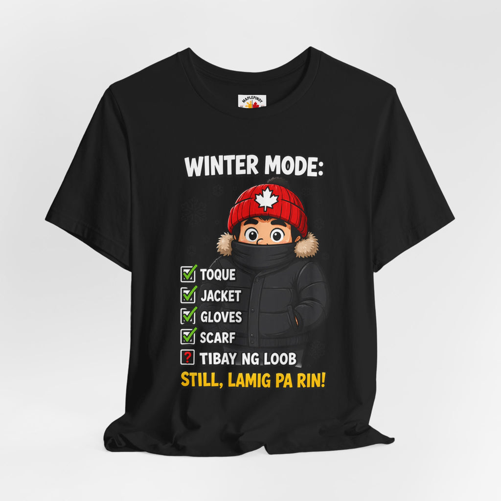 Lamig Pa Rin — Funny Filipino Canadian Winter Tee