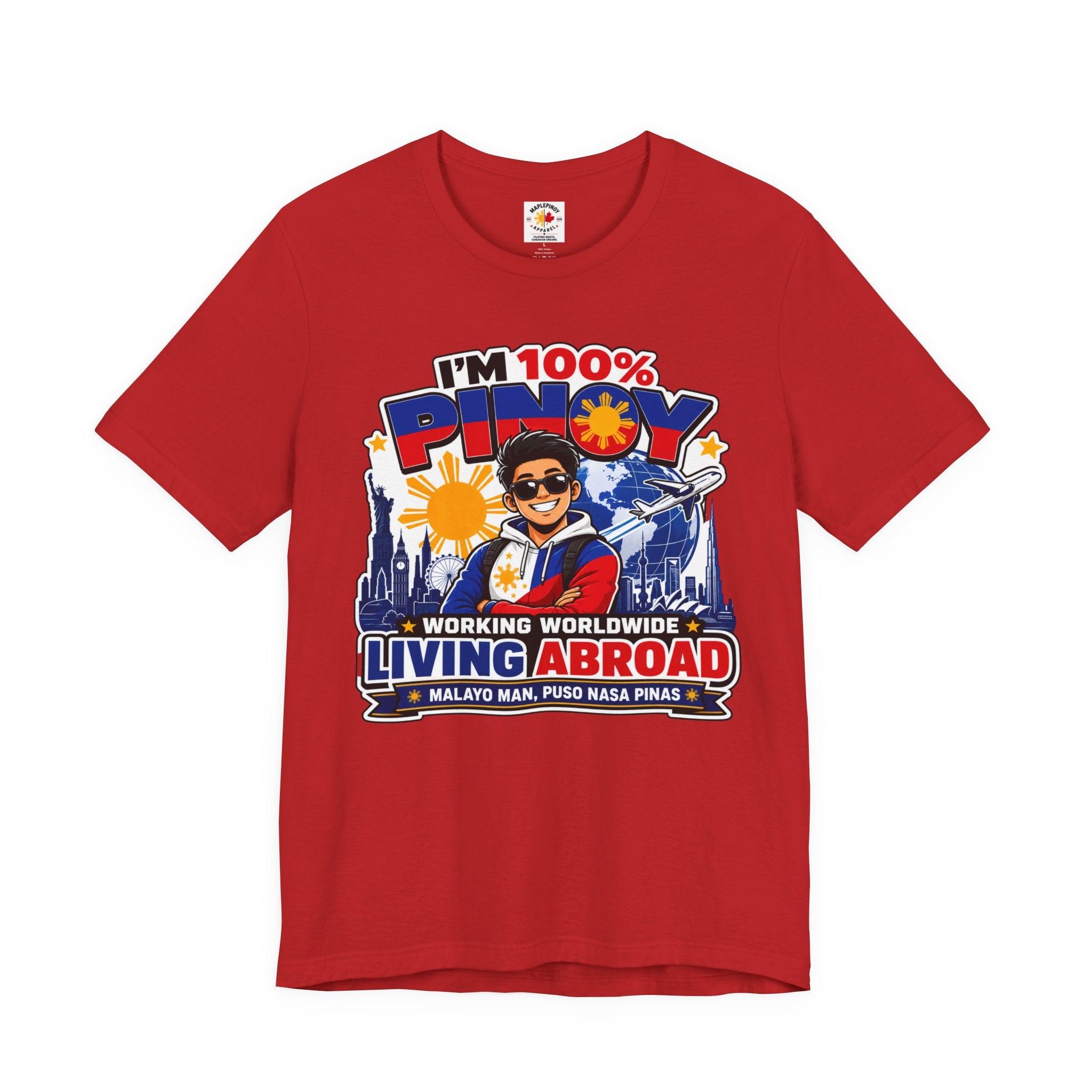 100% Pinoy, Living Abroad — Filipino Pride Tee
