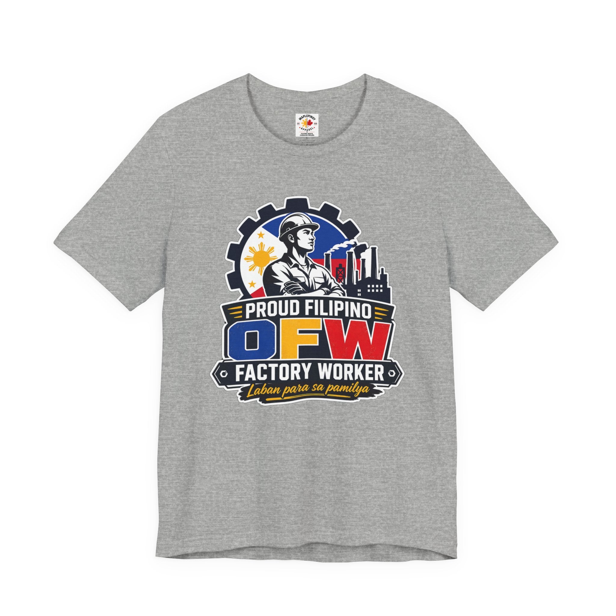 Proud Filipino OFW Factory Worker Tee — "Laban para sa pamilya"