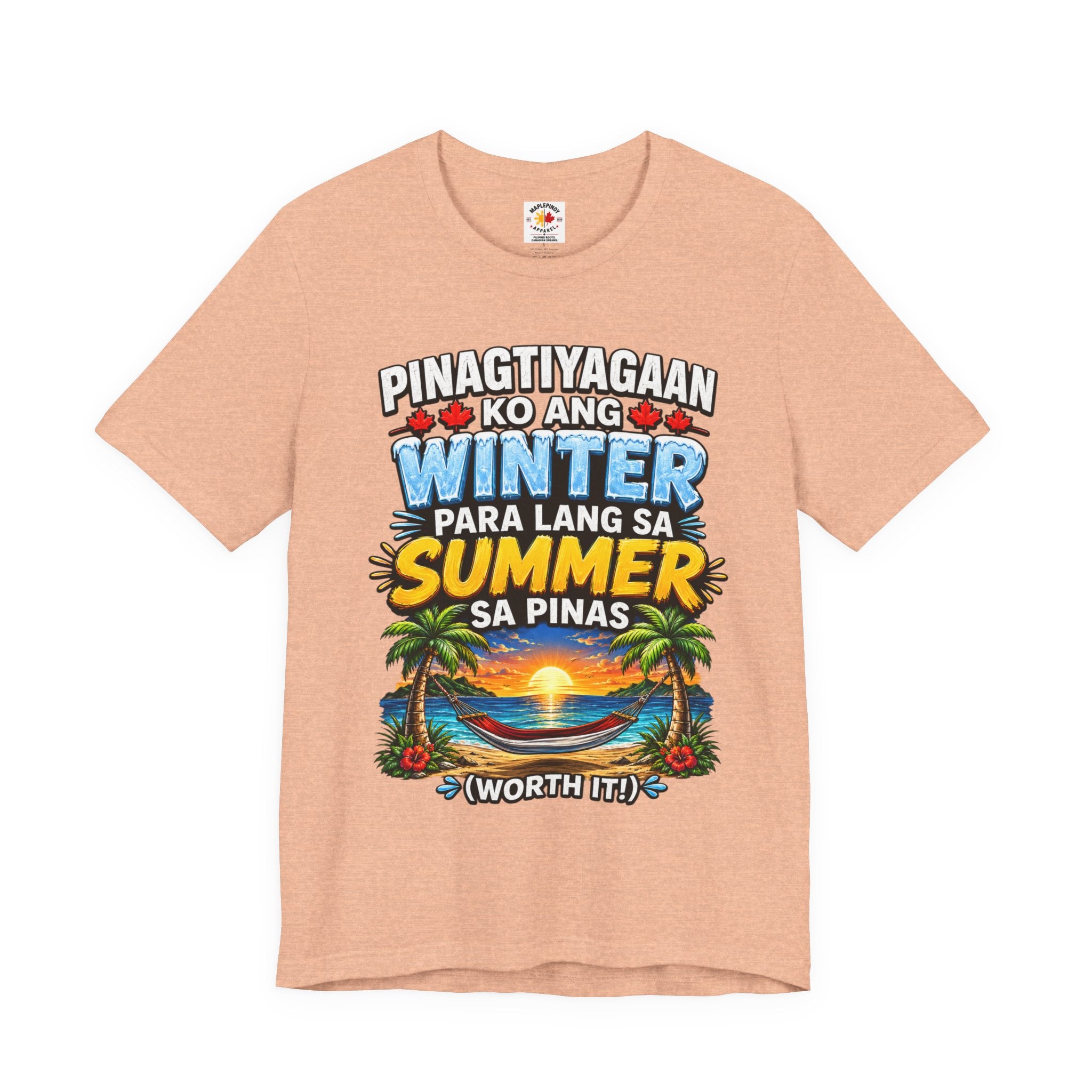 Pinagtiyagaan Ko Ang Winter Para Sa Summer Sa Pinas — Funny Pinoy Tee