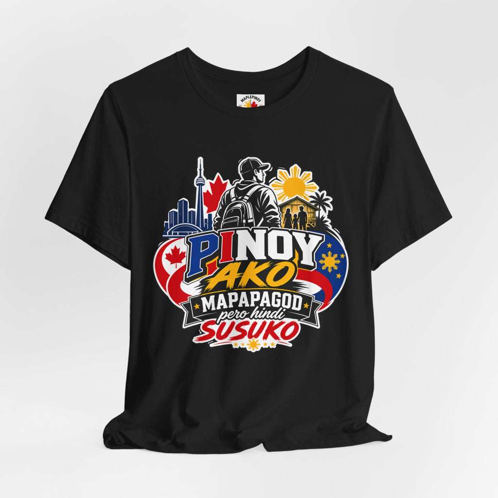 Mapapagod Pero Hindi Susuko — Filipino OFW Pride Tee