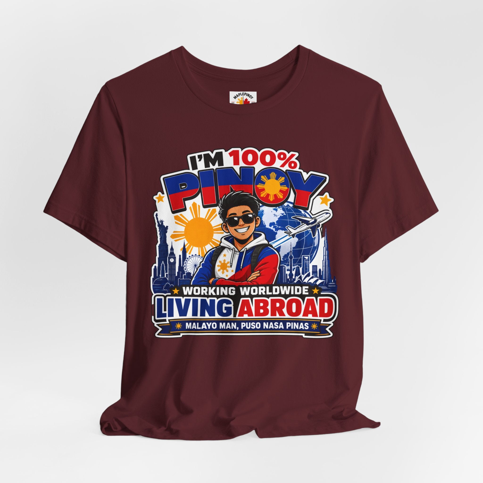 100% Pinoy, Living Abroad — Filipino Pride Tee