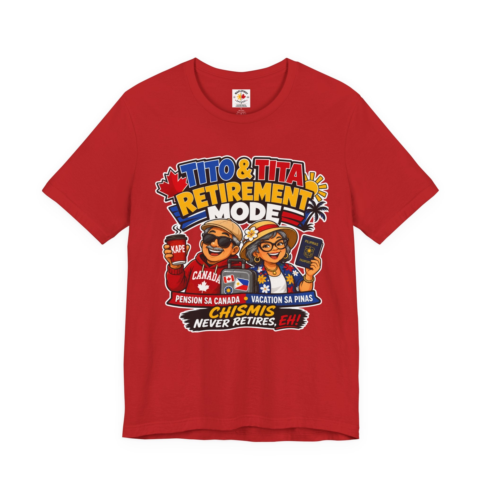 Tito & Tita: Retirement Mode — Funny Filipino Canadian Tee