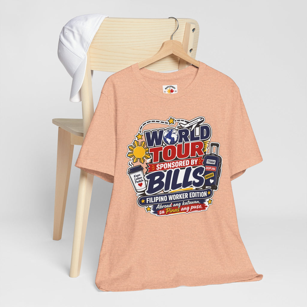 World Tour, Sponsored by Bills — Funny Filipino OFW Tee