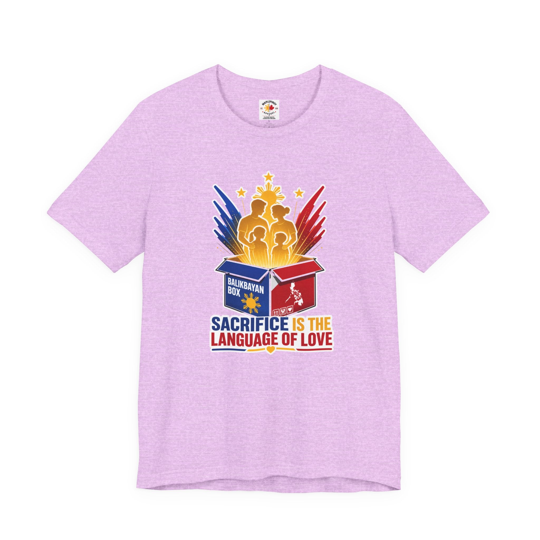 Sacrifice Is the Language of Love T-Shirt — Filipino OFW Balikbayan Box Tribute