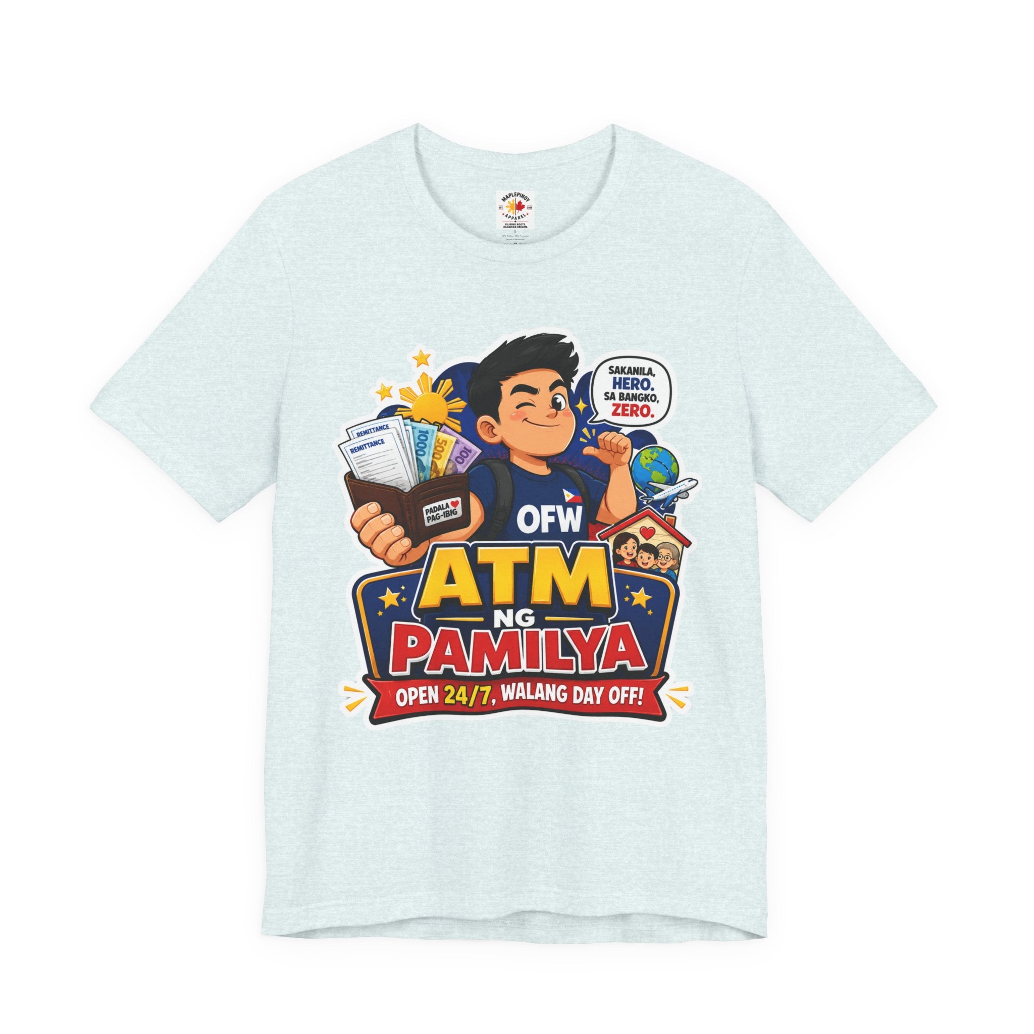 Funny OFW T-Shirt – ATM ng Pamilya Filipino Overseas Worker Shirt