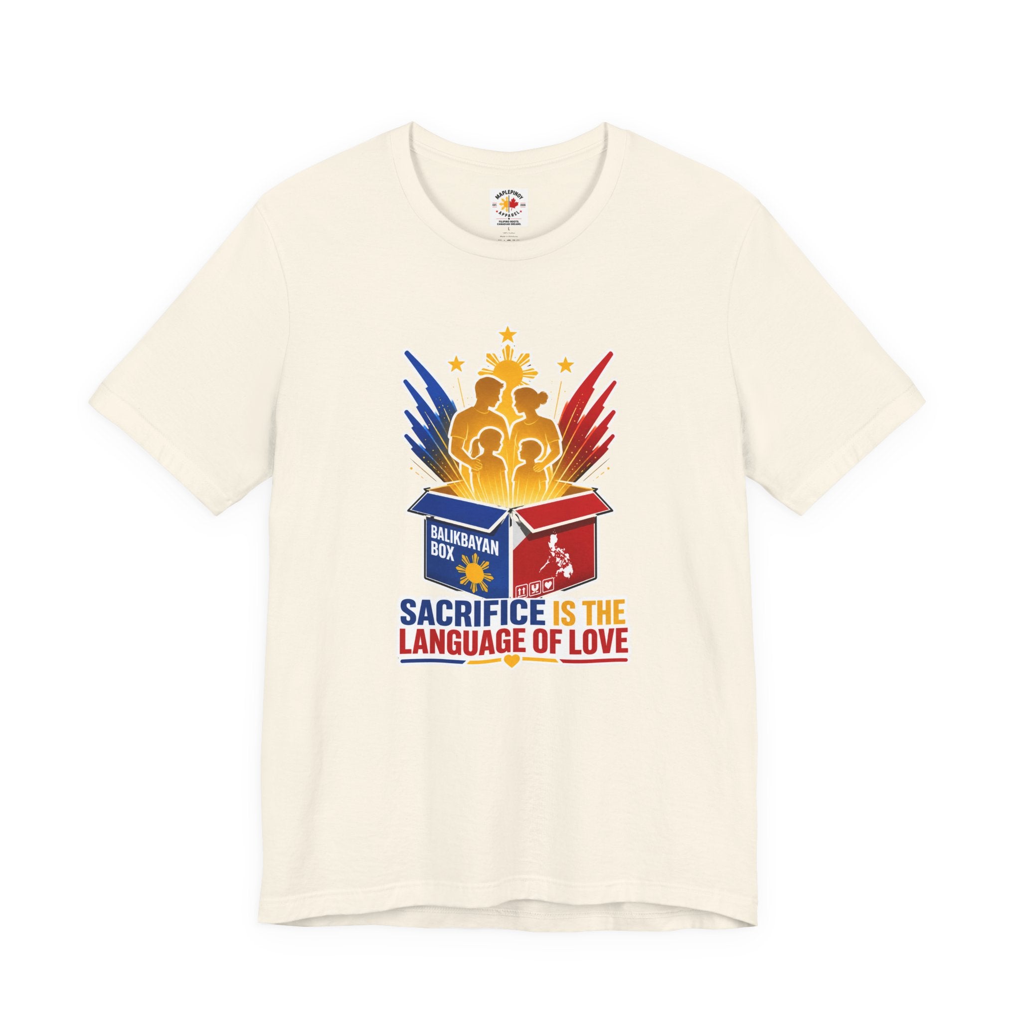 Sacrifice Is the Language of Love T-Shirt — Filipino OFW Balikbayan Box Tribute