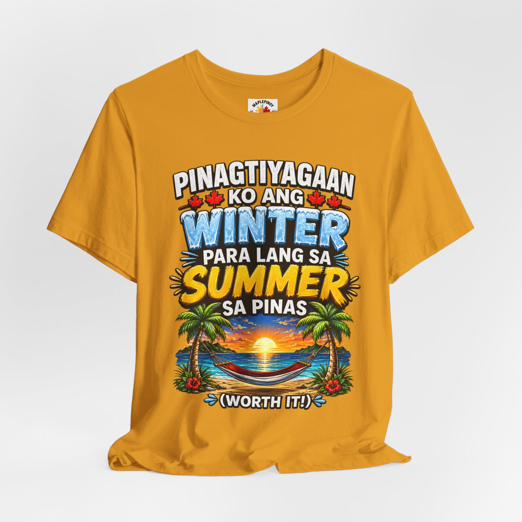 Pinagtiyagaan Ko Ang Winter Para Sa Summer Sa Pinas — Funny Pinoy Tee