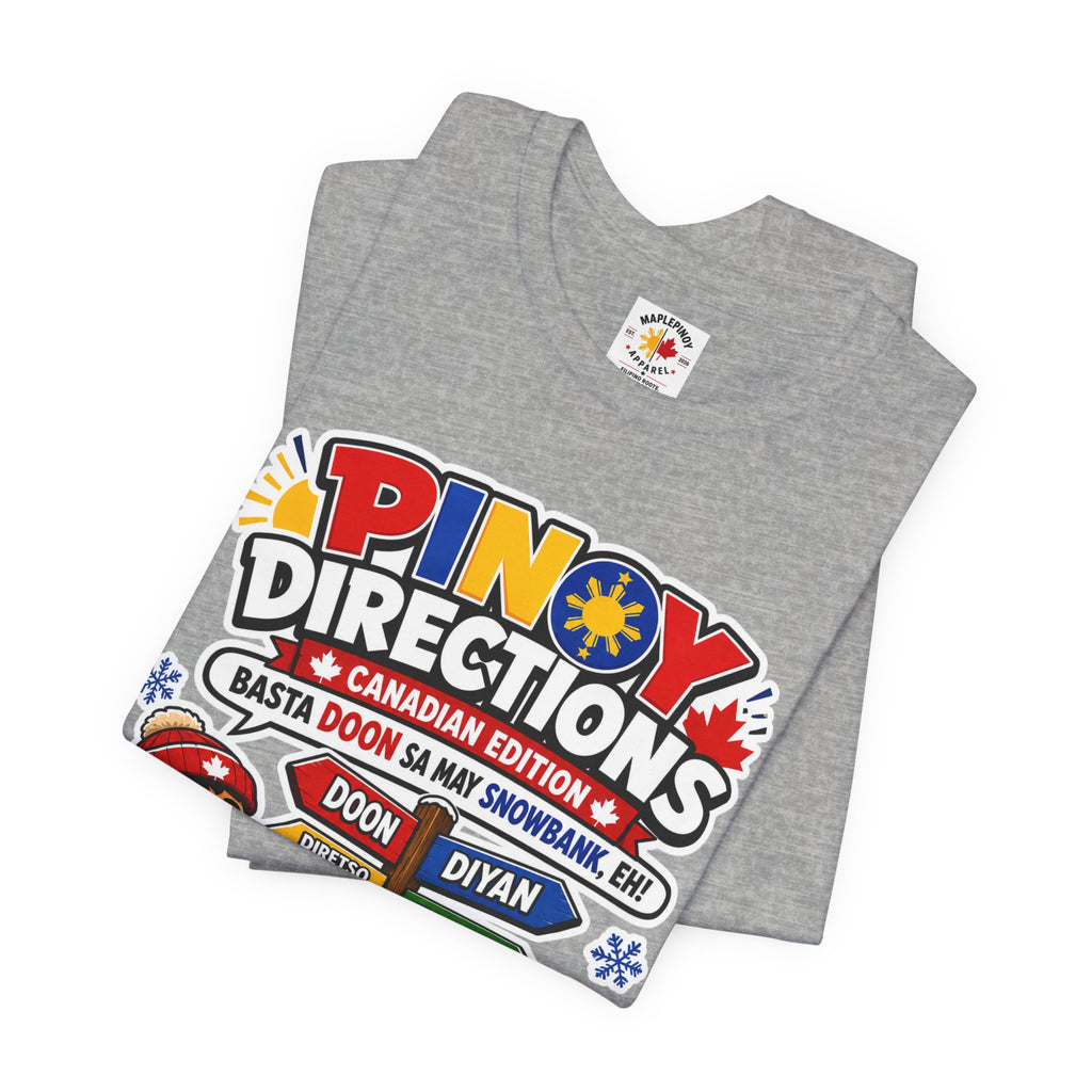 Pinoy Directions: Canadian Edition — Funny Filipino Tee