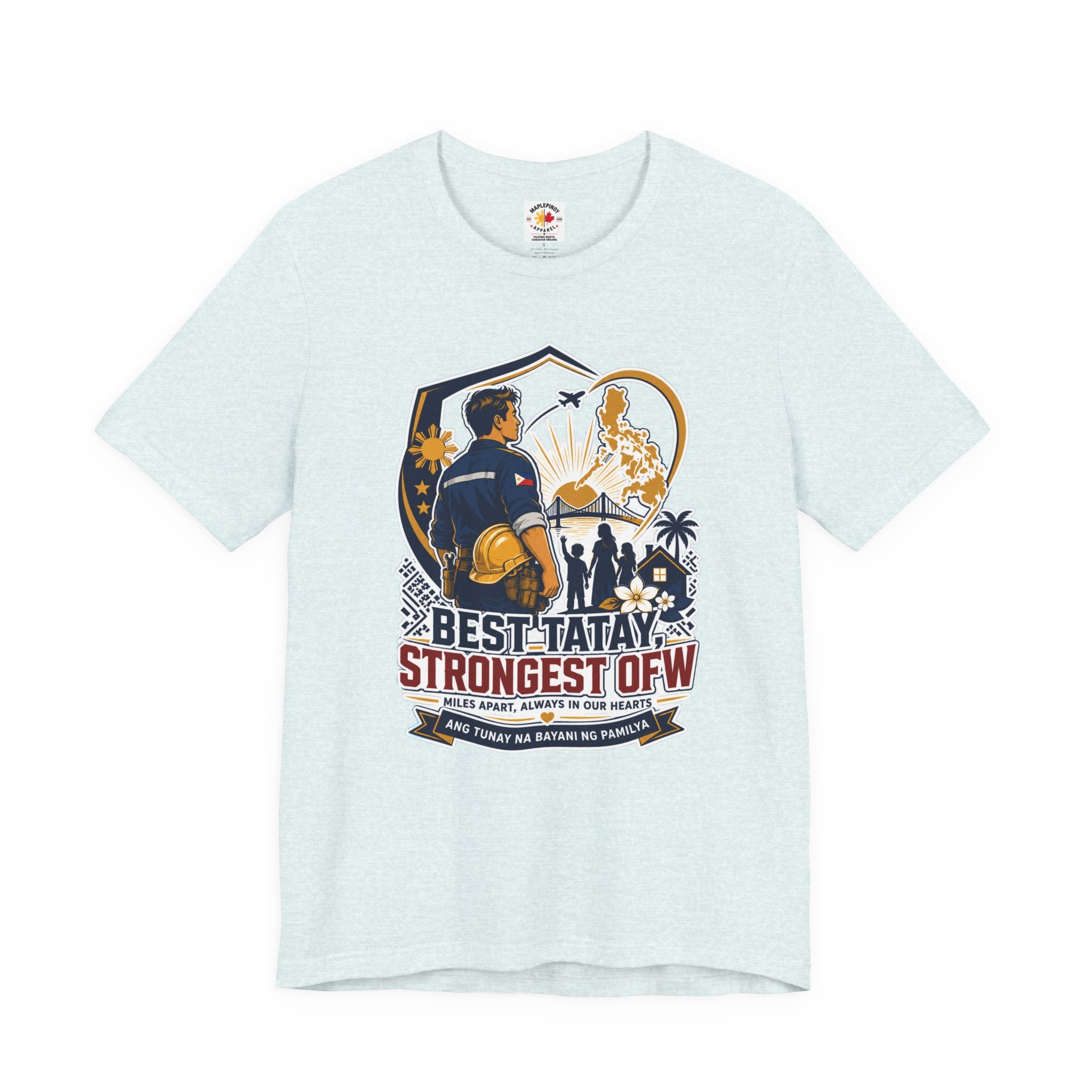 Best Tatay, Strongest OFW — Filipino Father's Day Shirt