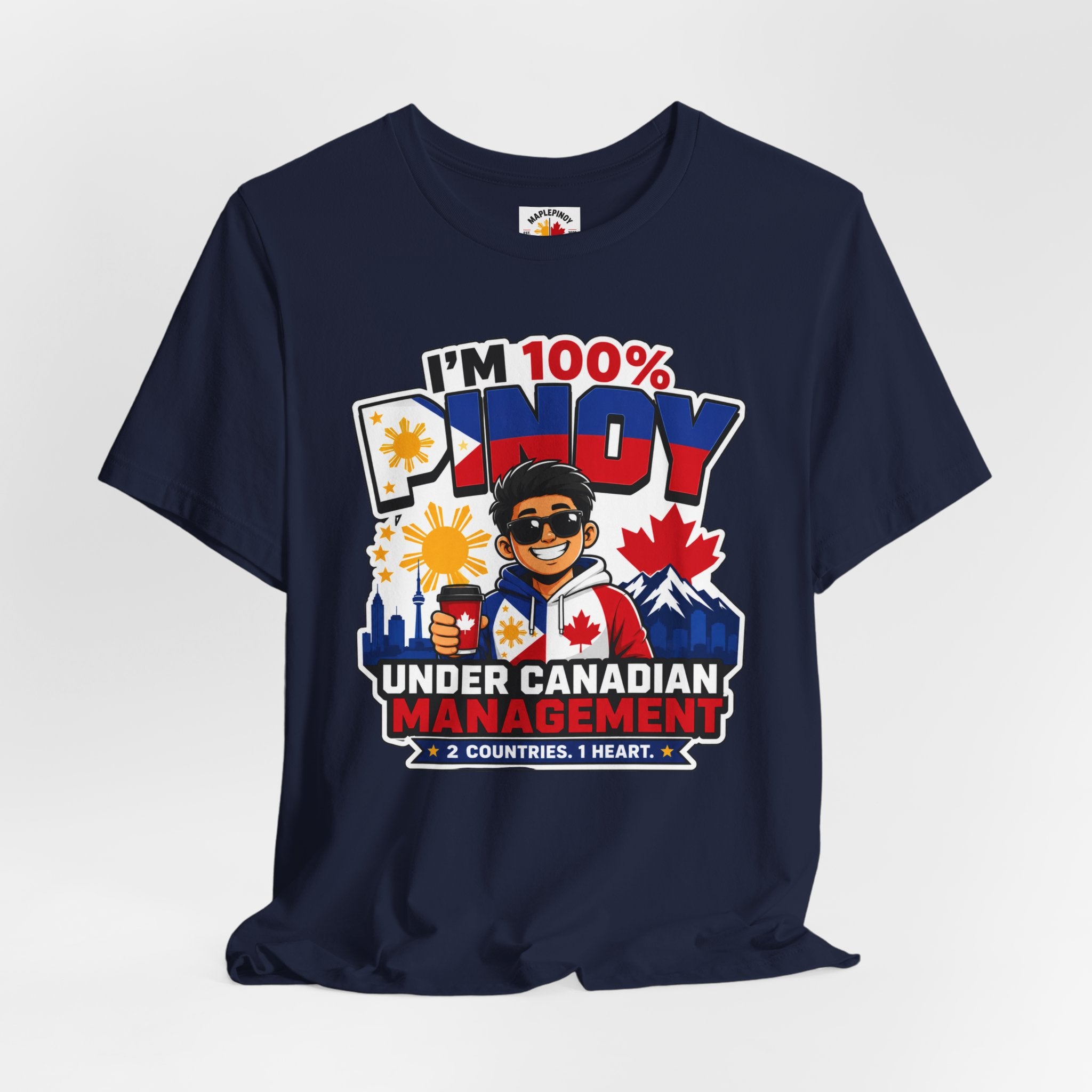 100% Pinoy, Under Canadian Management — Funny Filipino Canadian Tee
