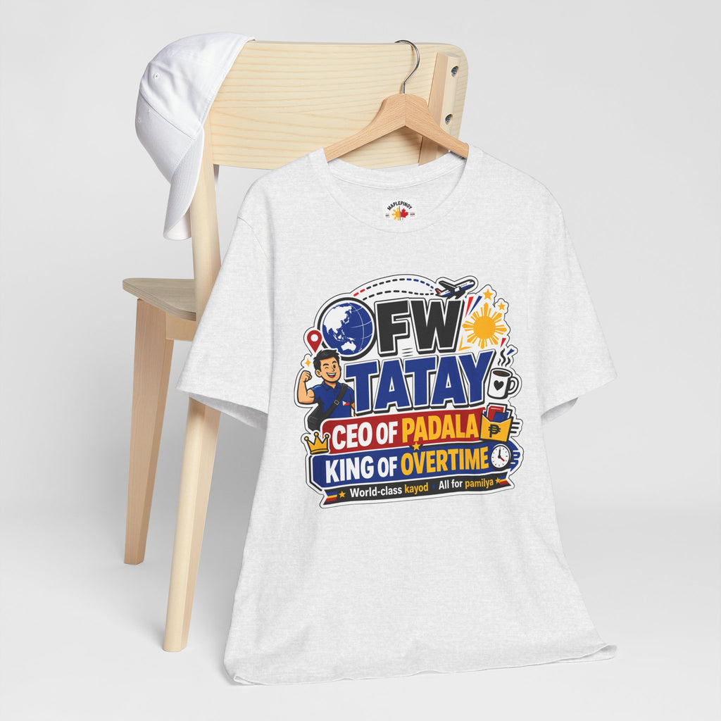 CEO of Padala — OFW Filipino Tatay Pride Tee