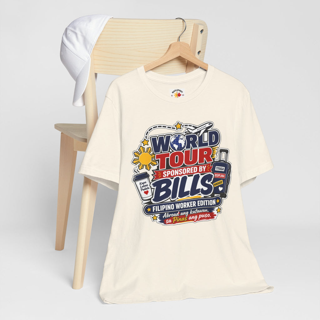 World Tour, Sponsored by Bills — Funny Filipino OFW Tee