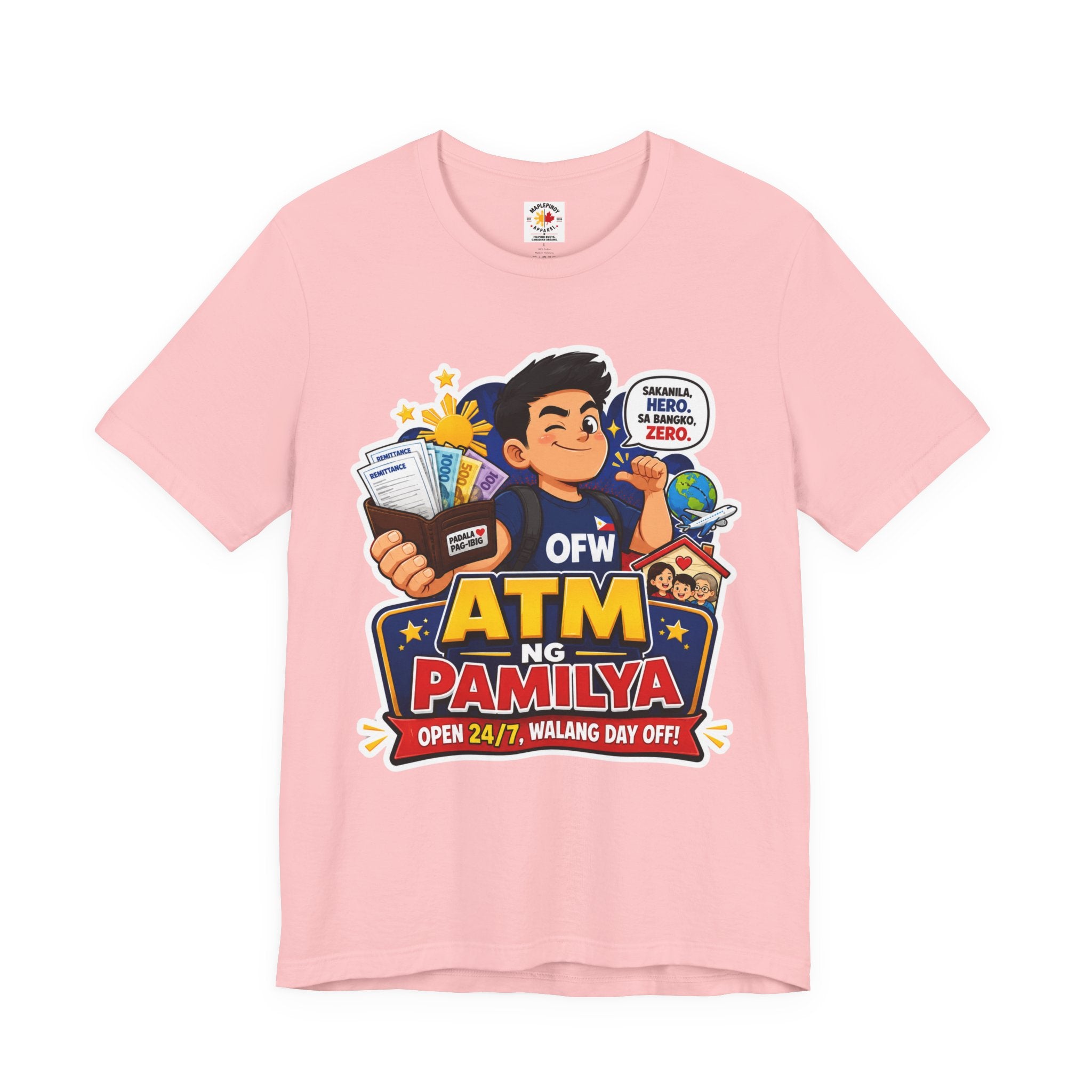 Funny OFW T-Shirt – ATM ng Pamilya Filipino Overseas Worker Shirt