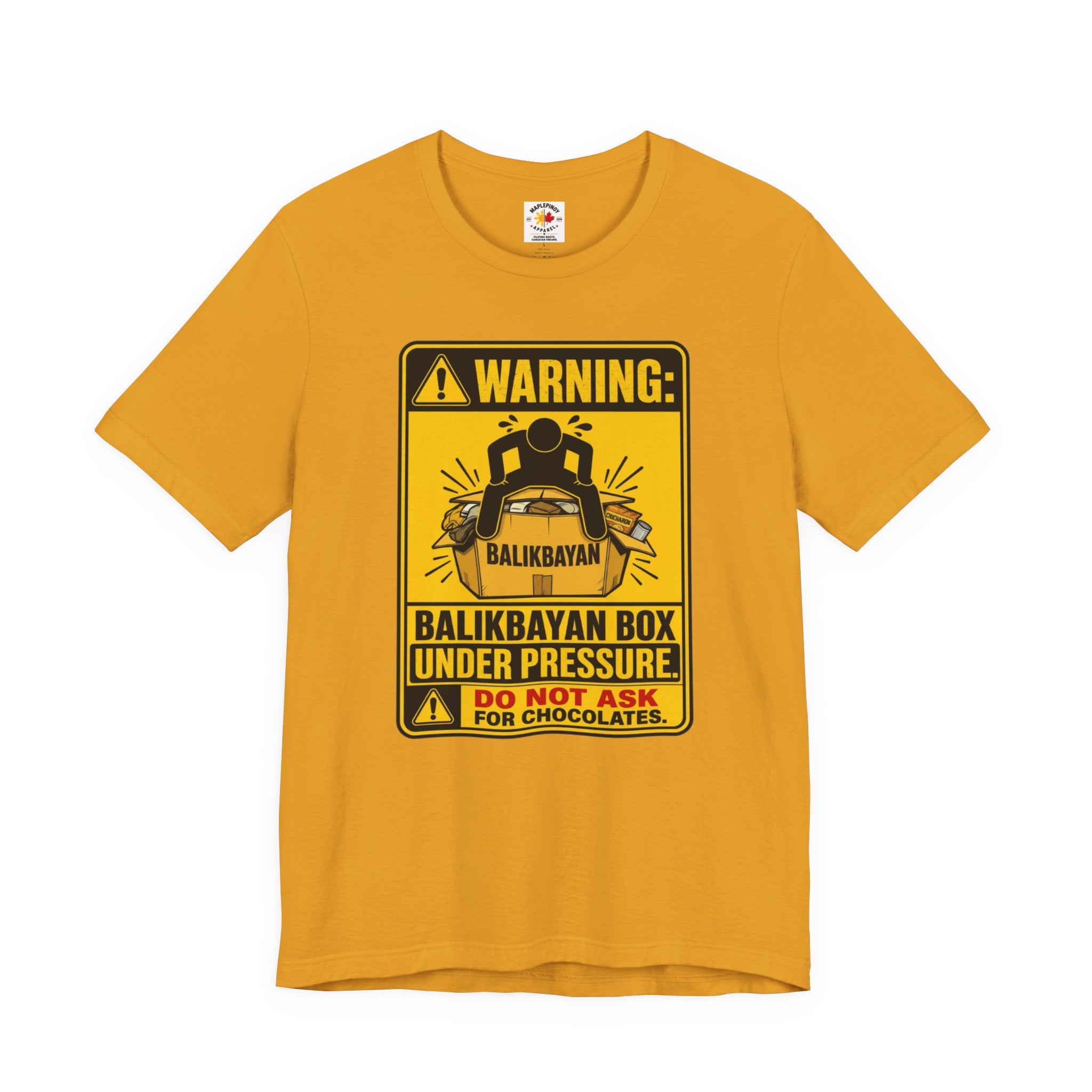 Do Not Ask Me for Chocolates — Funny Balikbayan Box Tee