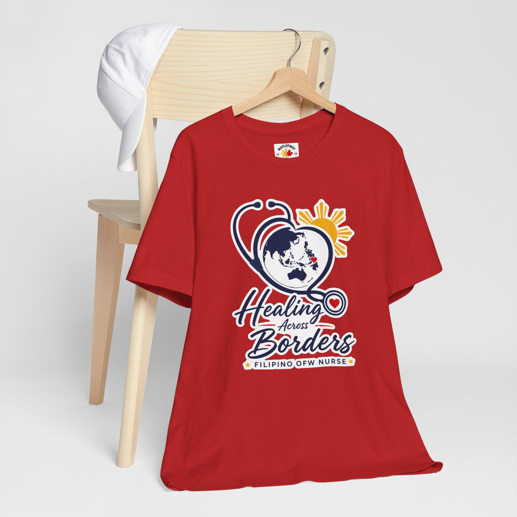 Healing Across Borders Filipino OFW Nurse T-Shirt