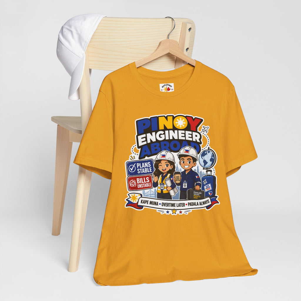Plans Stable, Bills Unstable — Funny Filipino Engineer OFW Tee