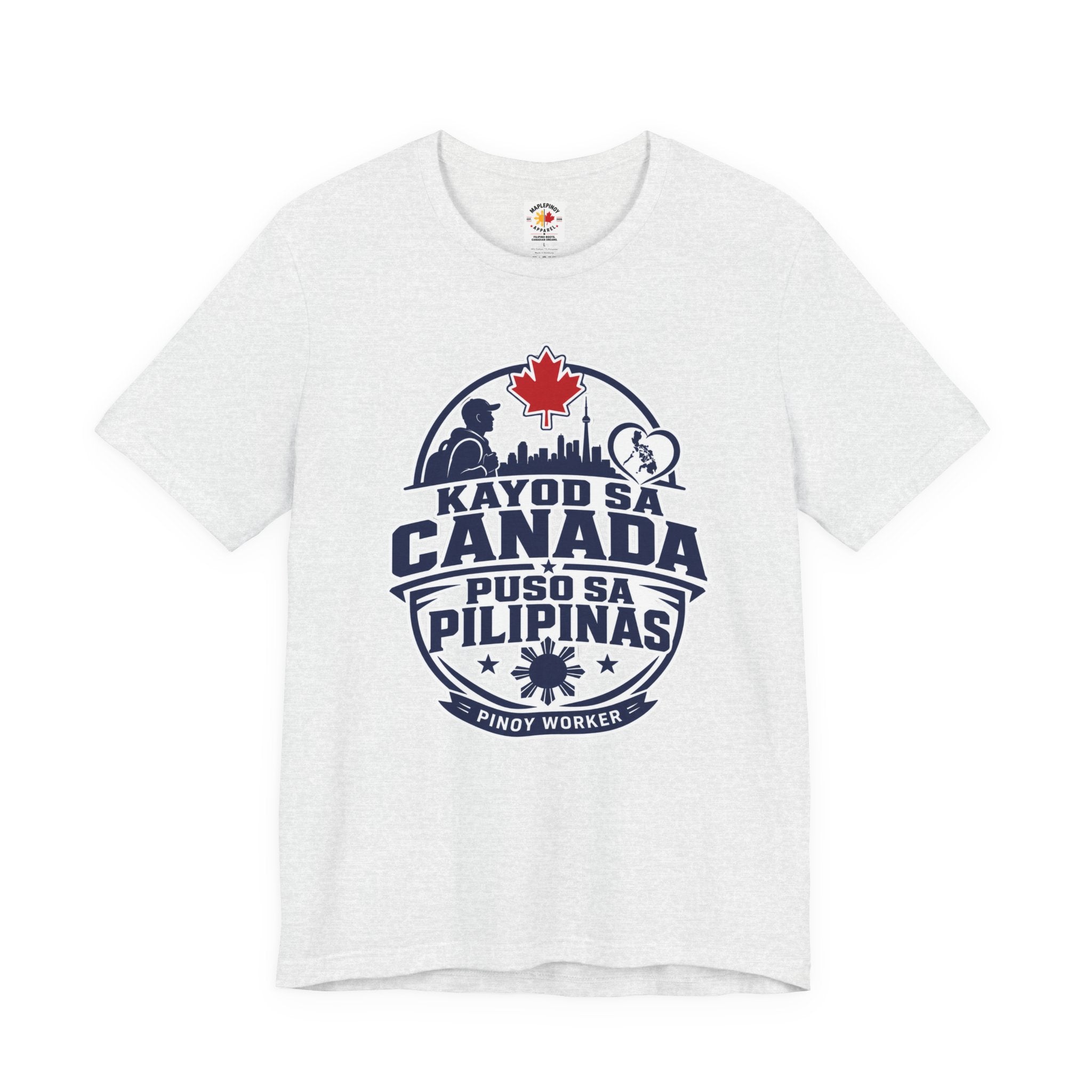 Kayod sa Canada, Puso sa Pilipinas — Filipino OFW Tee