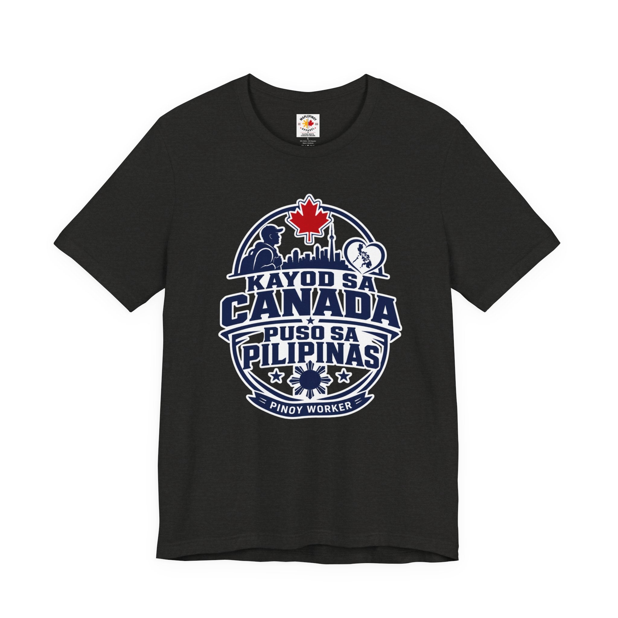 Kayod sa Canada, Puso sa Pilipinas — Filipino OFW Tee