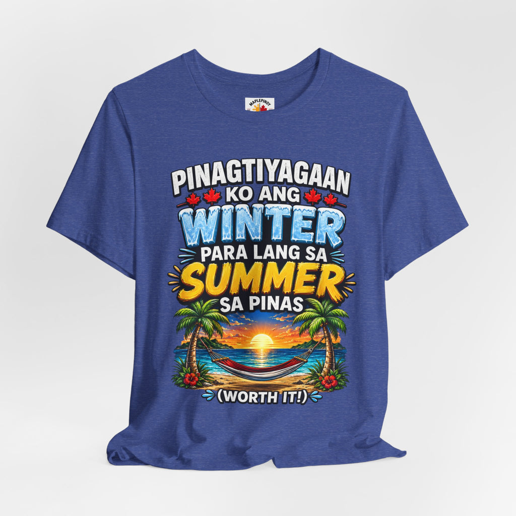 Pinagtiyagaan Ko Ang Winter Para Sa Summer Sa Pinas — Funny Pinoy Tee