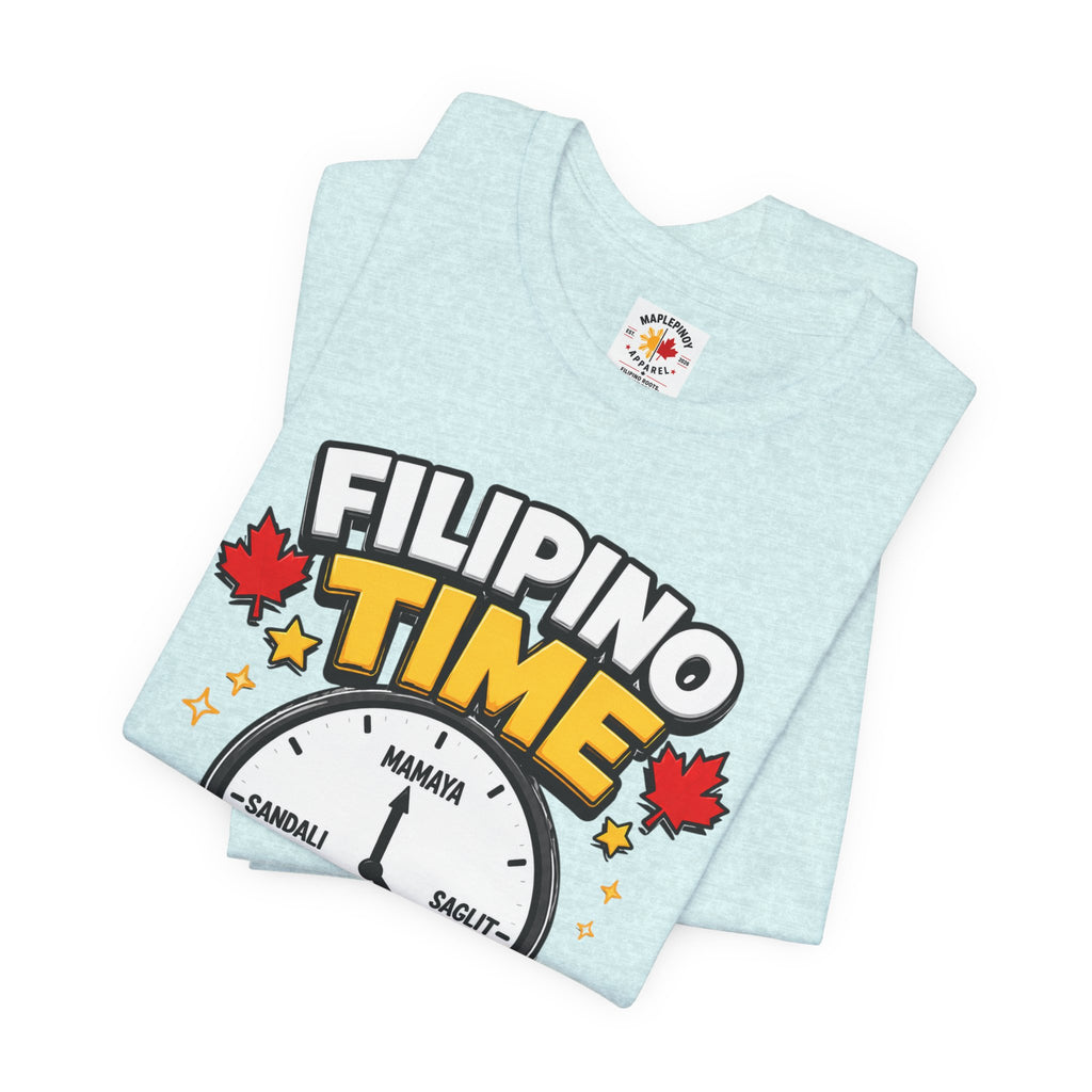 Filipino Time — Funny Pinoy Canadian Clock Tee