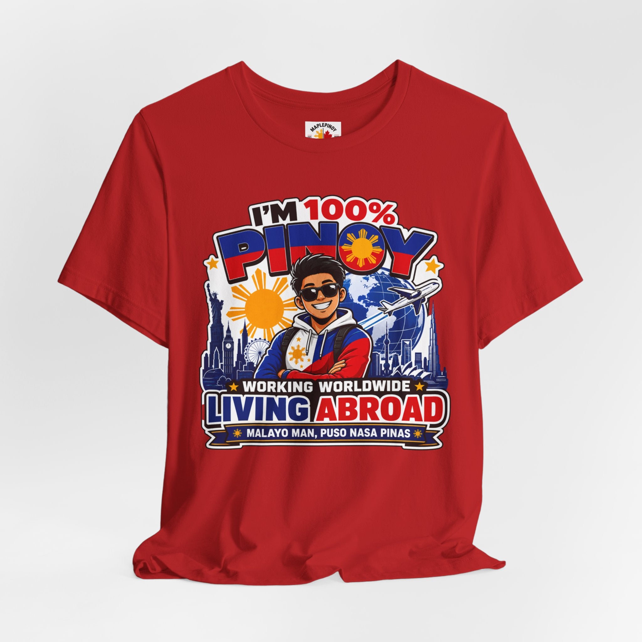 100% Pinoy, Living Abroad — Filipino Pride Tee