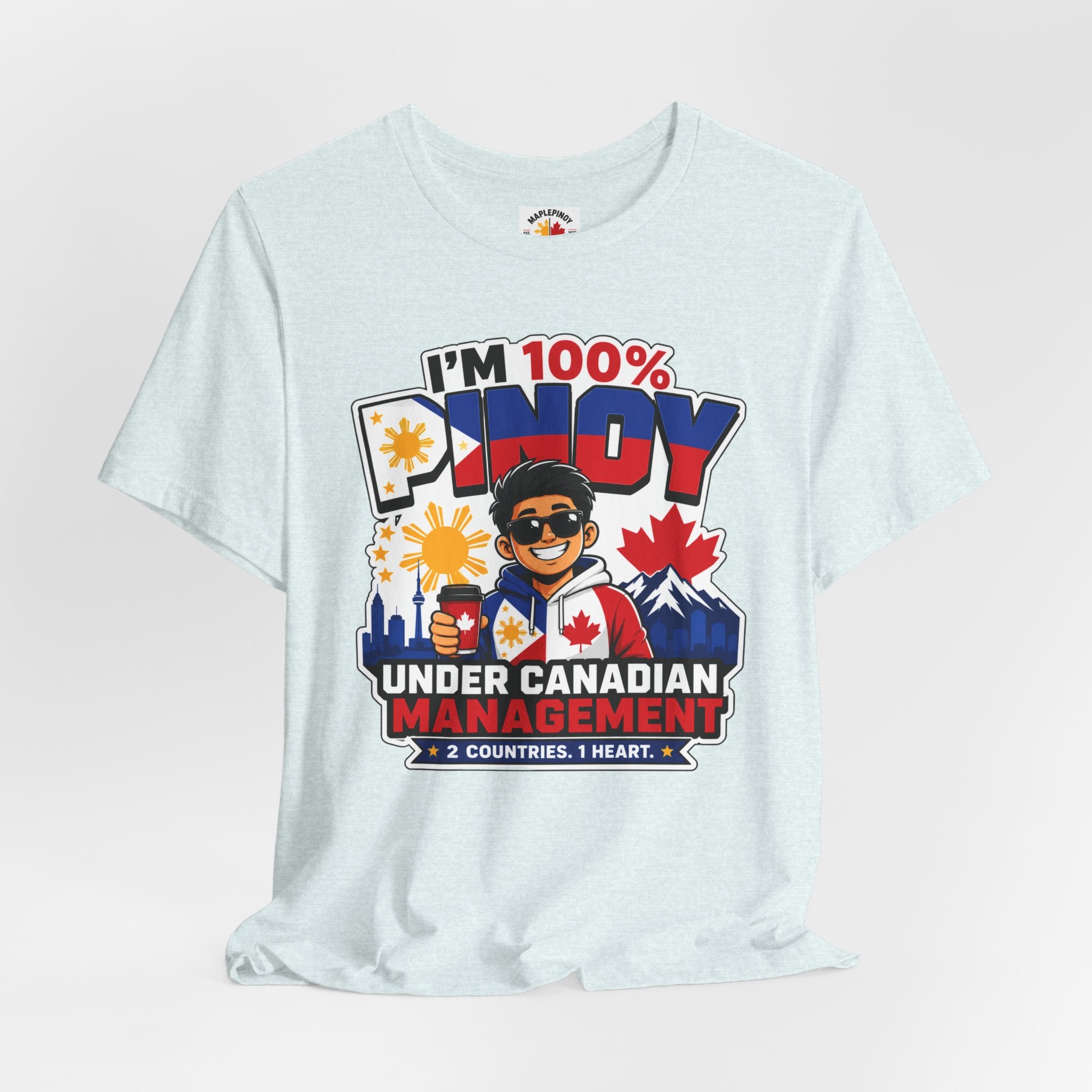 100% Pinoy, Under Canadian Management — Funny Filipino Canadian Tee