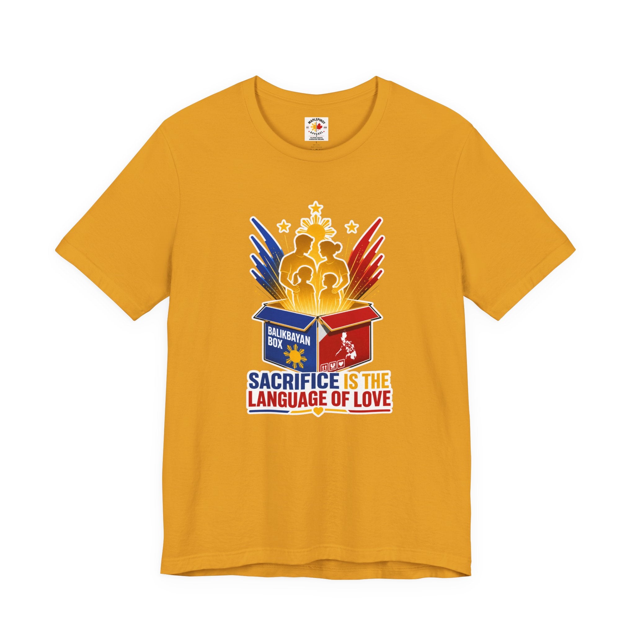 Sacrifice Is the Language of Love T-Shirt — Filipino OFW Balikbayan Box Tribute
