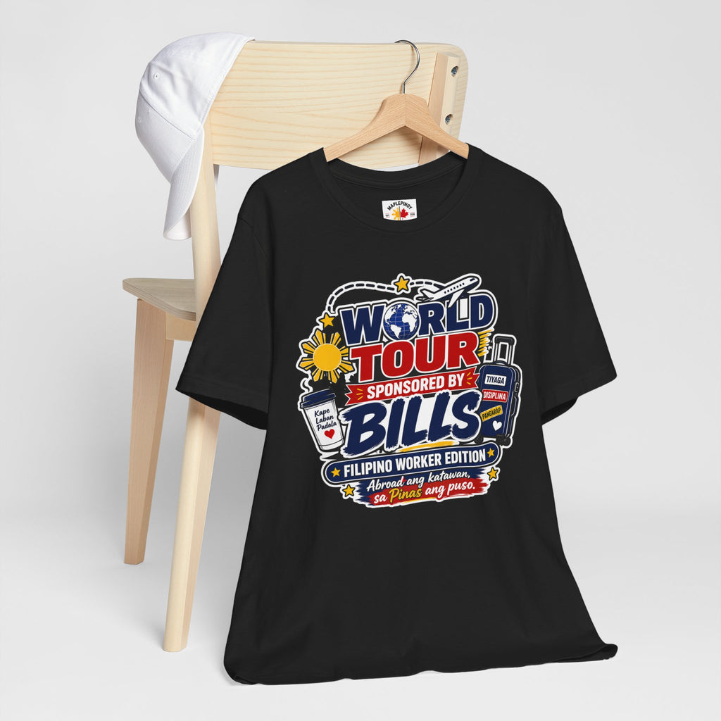 World Tour, Sponsored by Bills — Funny Filipino OFW Tee