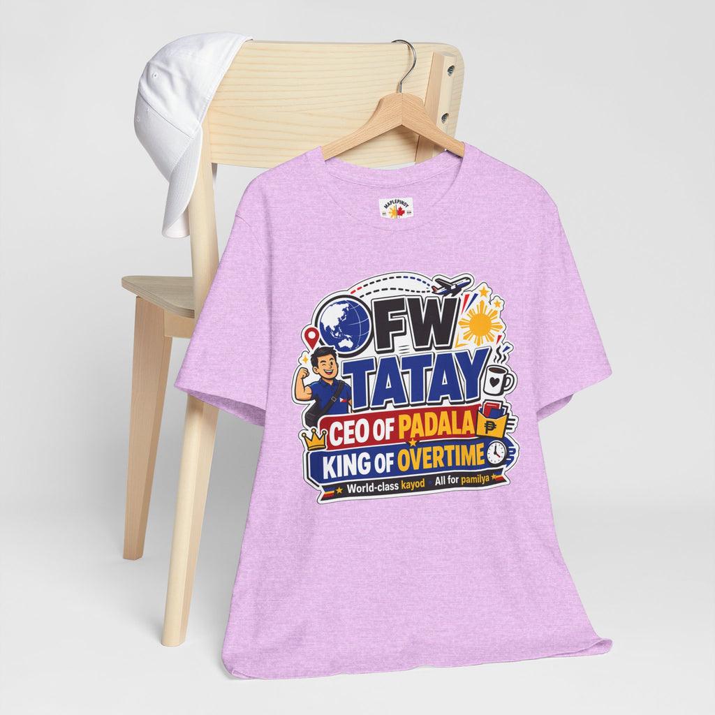 CEO of Padala — OFW Filipino Tatay Pride Tee