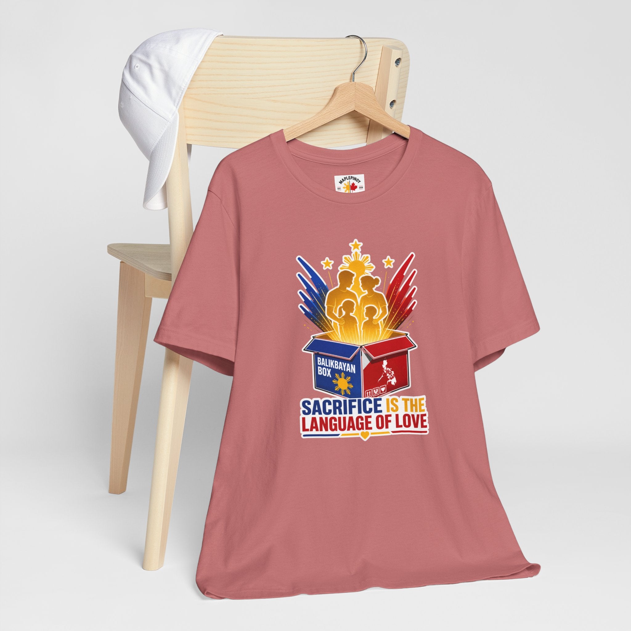 Sacrifice Is the Language of Love T-Shirt — Filipino OFW Balikbayan Box Tribute