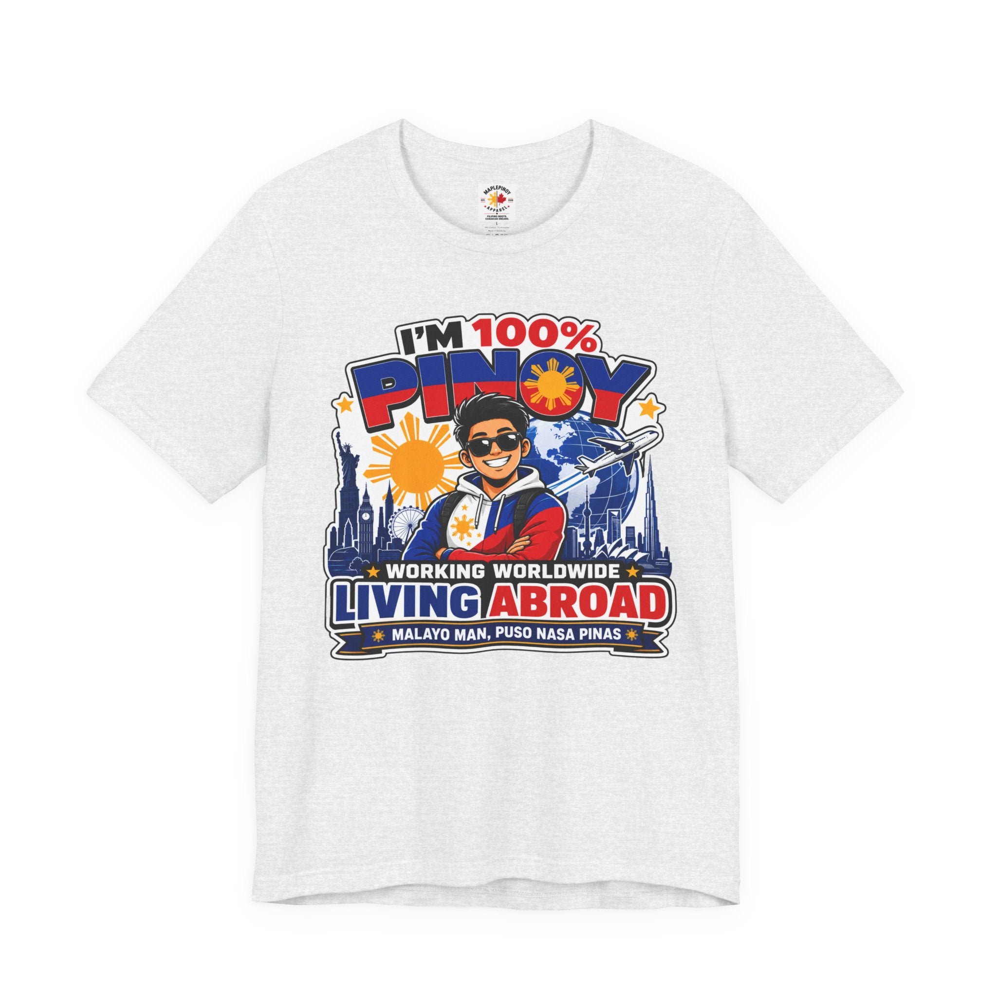 100% Pinoy, Living Abroad — Filipino Pride Tee