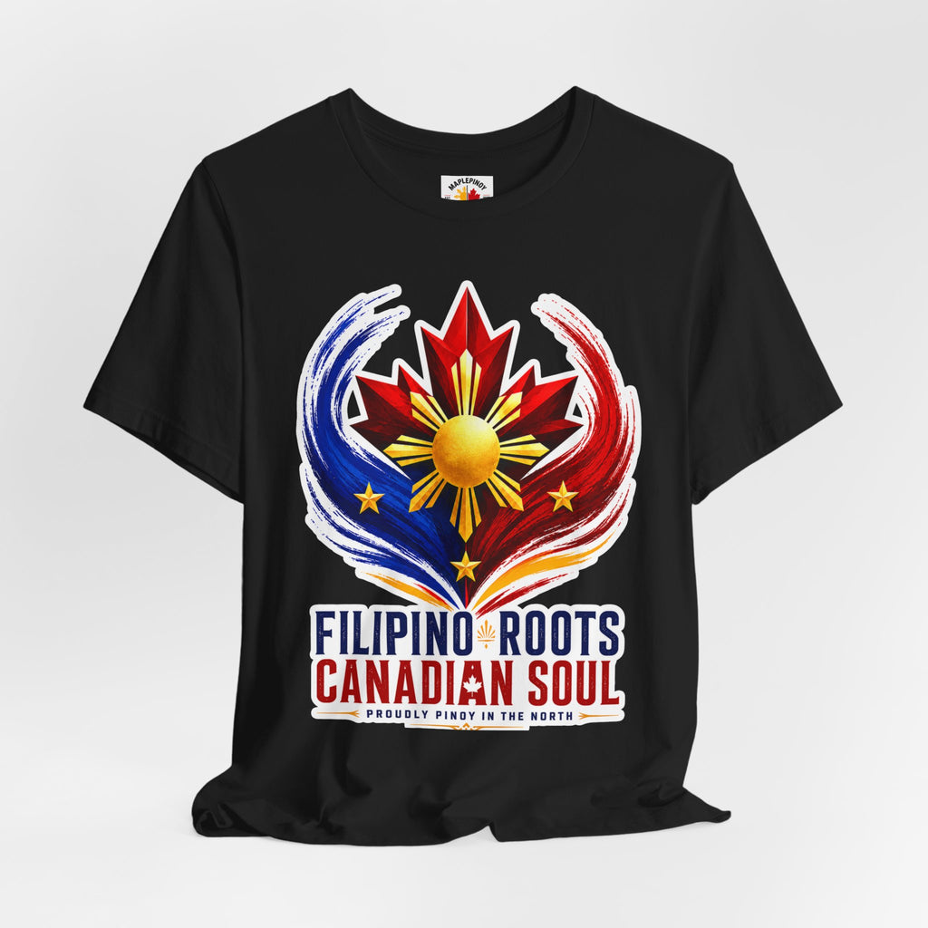 Filipino Roots, Canadian Soul — Pinoy Canadian Pride Tee