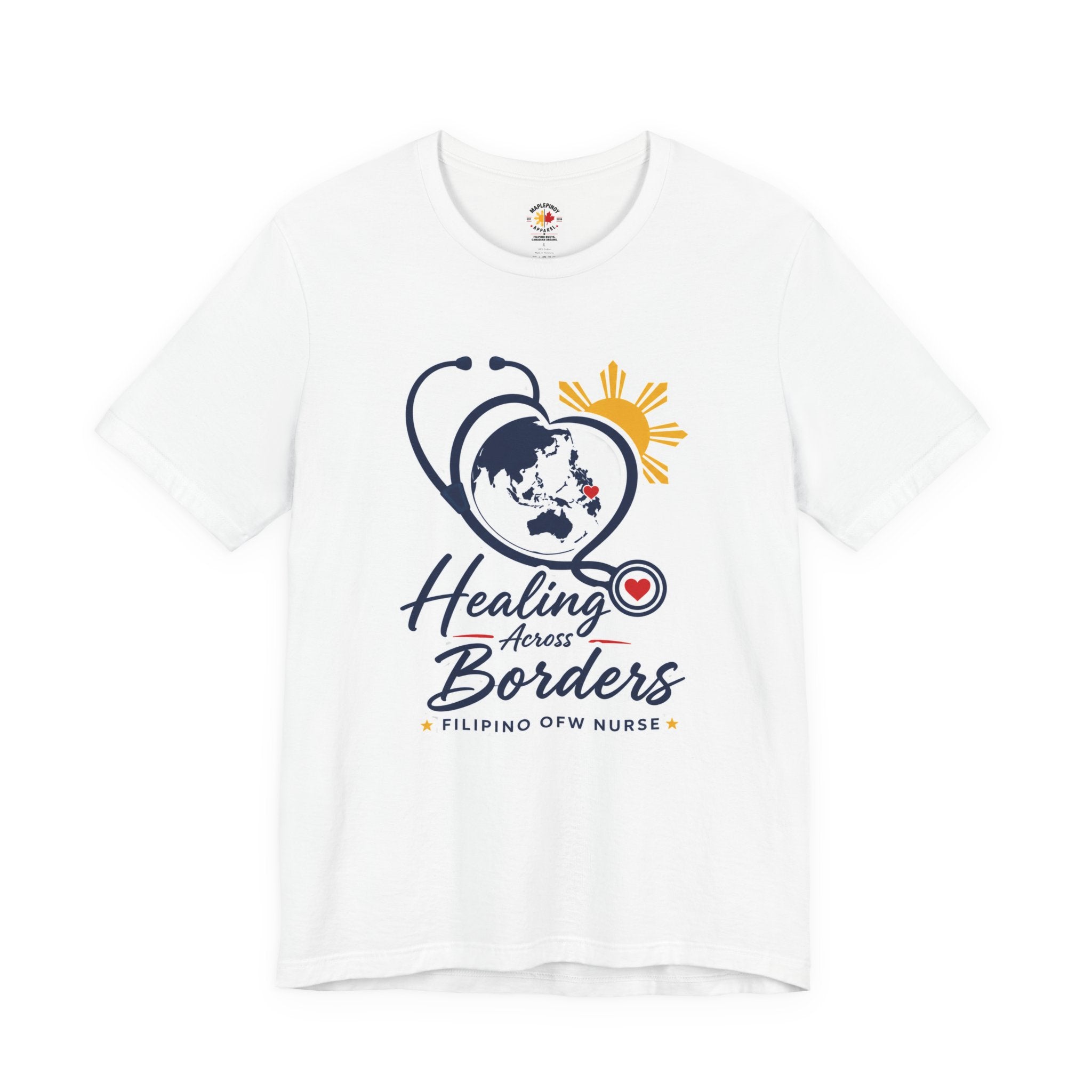 Healing Across Borders Filipino OFW Nurse T-Shirt