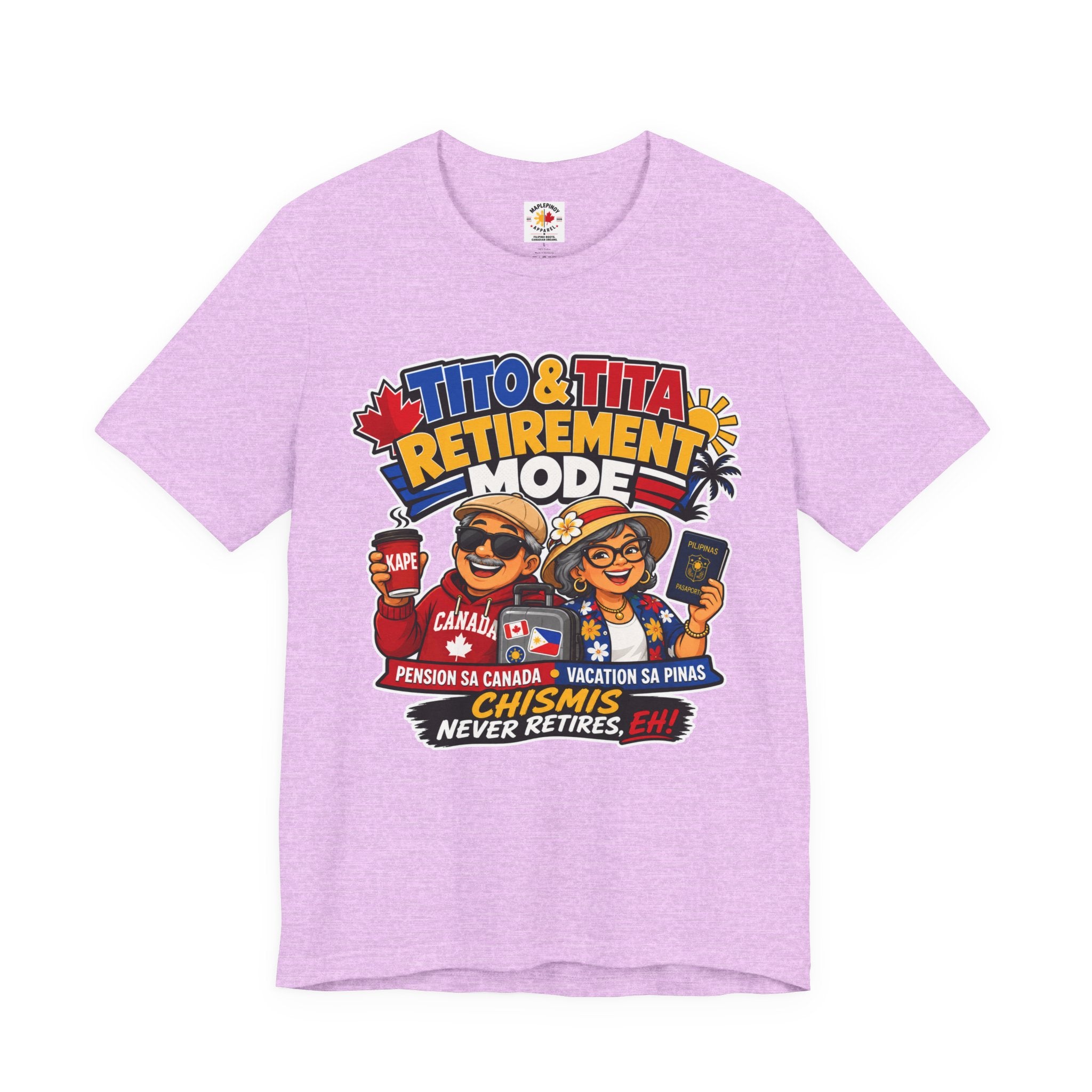 Tito & Tita: Retirement Mode — Funny Filipino Canadian Tee