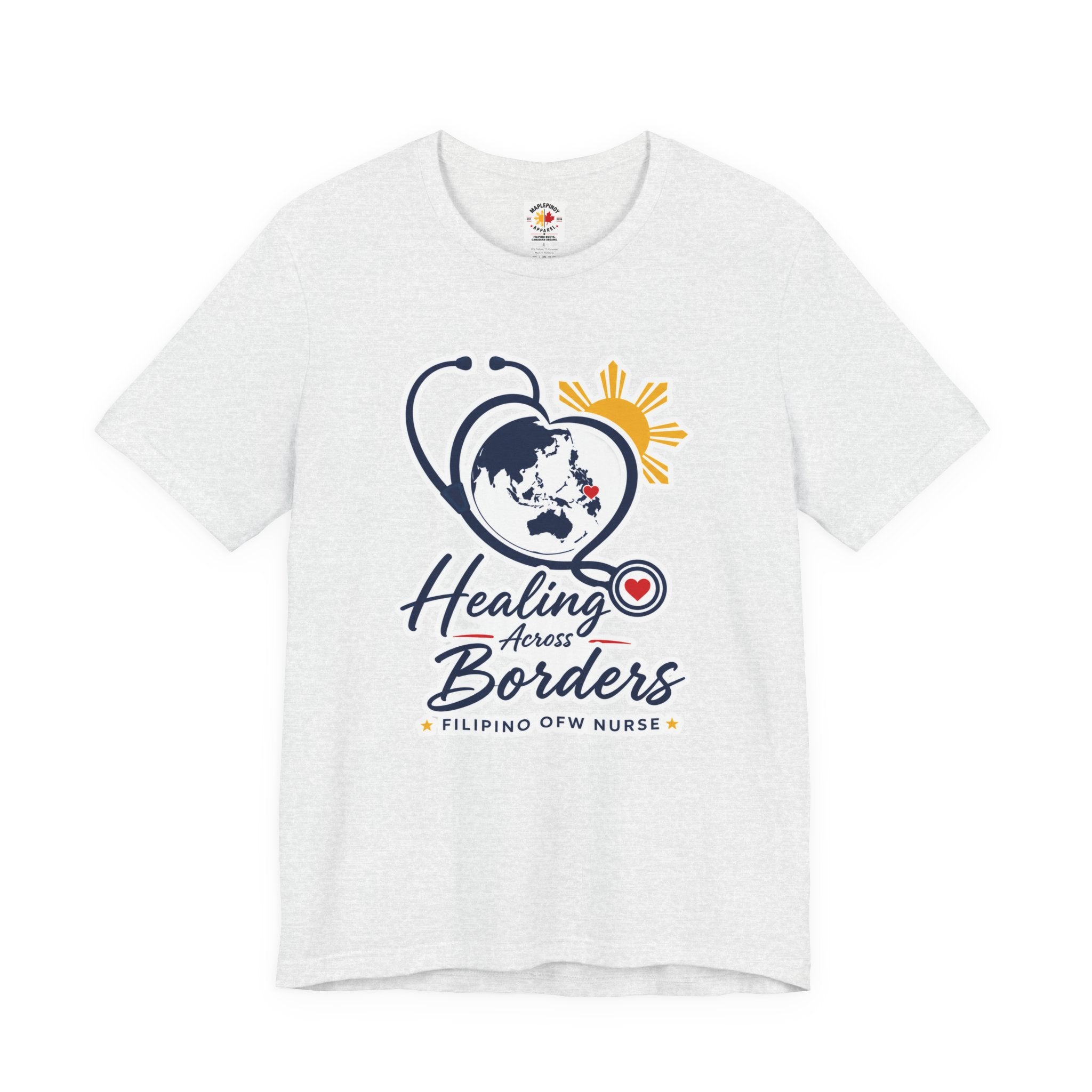 Healing Across Borders Filipino OFW Nurse T-Shirt